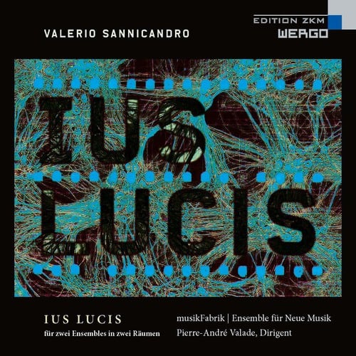 Valerio Sannicandro - Sannicandro: Ius Lucis  - COMPACT DISCS