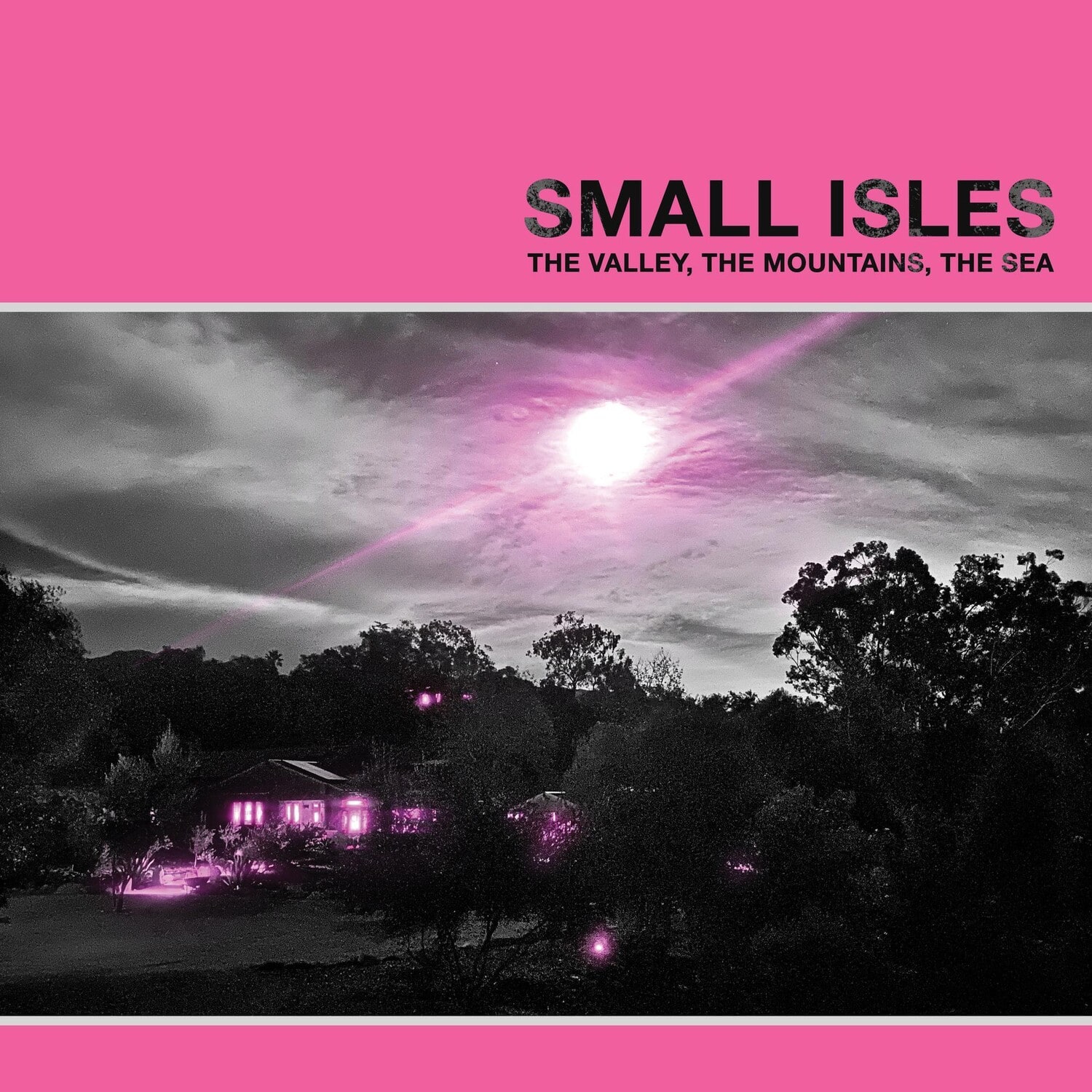 Small Isles - The Valley, The Mountains, The Sea   - VINYL LP price history on PriceWatchPro