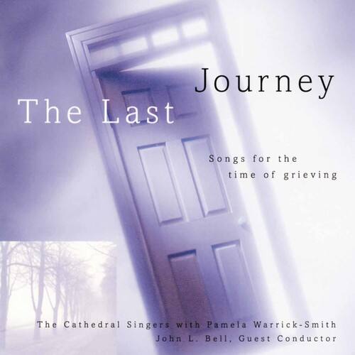 John Bell - Last Journey: Time of Grieving   - COMPACT DISCS [CD] price history on PriceWatchPro