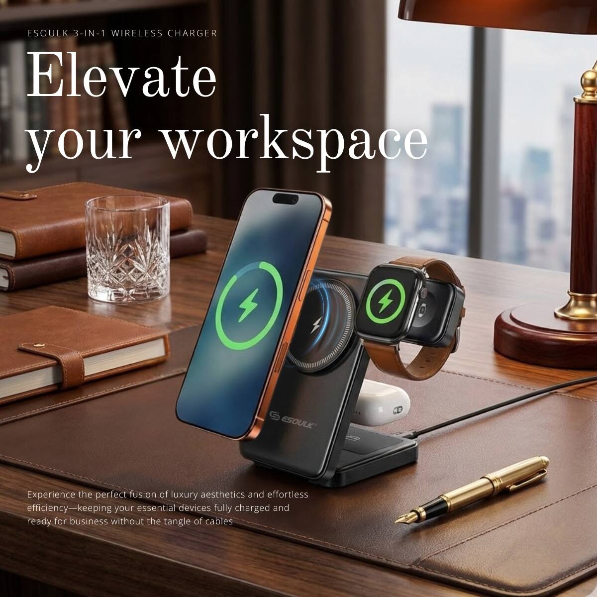 ESOULK 3-IN-1 WIRELESS CHARGER

Elevate your workspace

Experience the perfect fusion of luxury aesthetics and effortless efficiency—keeping your essential devices fully charged and ready for business without the tangle of cables