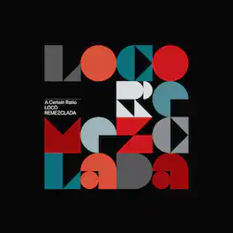 A Certain Ratio - Loco Remezclada - VINYL LP