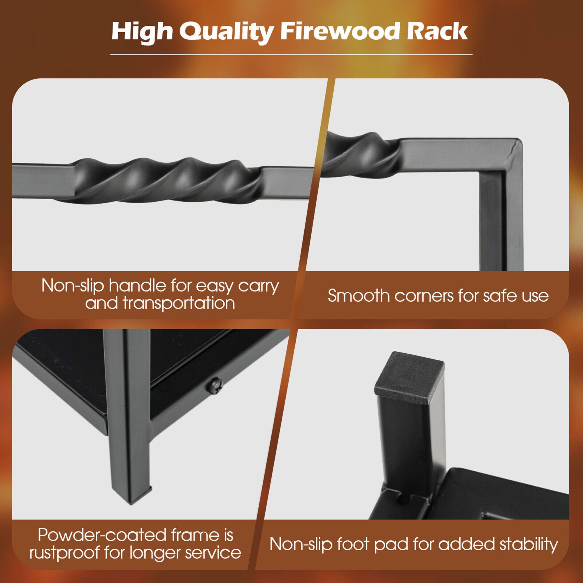 High Quality Firewood Rack

- Non-slip handle for easy carry and transportation
- Smooth corners for safe use
- Powder-coated frame is rustproof for longer service
- Non-slip foot pad for added stability