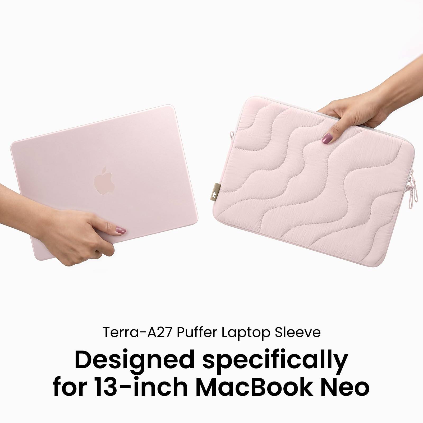Terra-A27 Puffer Laptop Sleeve  
Designed specifically for 13-inch MacBook Neo