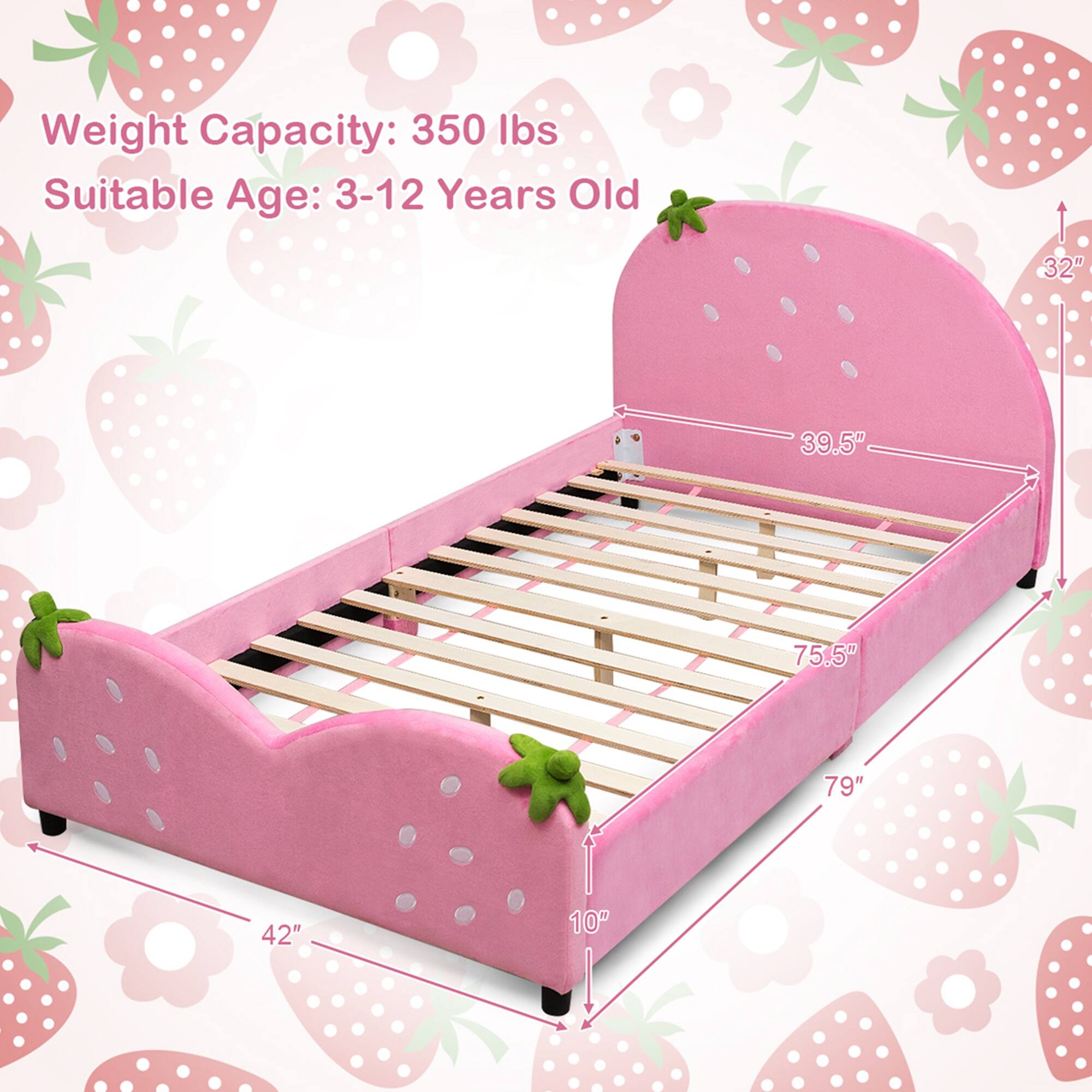 Weight Capacity: 350 lbs  
Suitable Age: 3-12 Years Old  

Dimensions:  
- Length: 79"  
- Width: 42"  
- Height: 32"  
- Depth: 39.5"  
- Height of Headboard: 10"  
- Height of Footboard: 10"  
- Width of Bed Frame: 75.5"