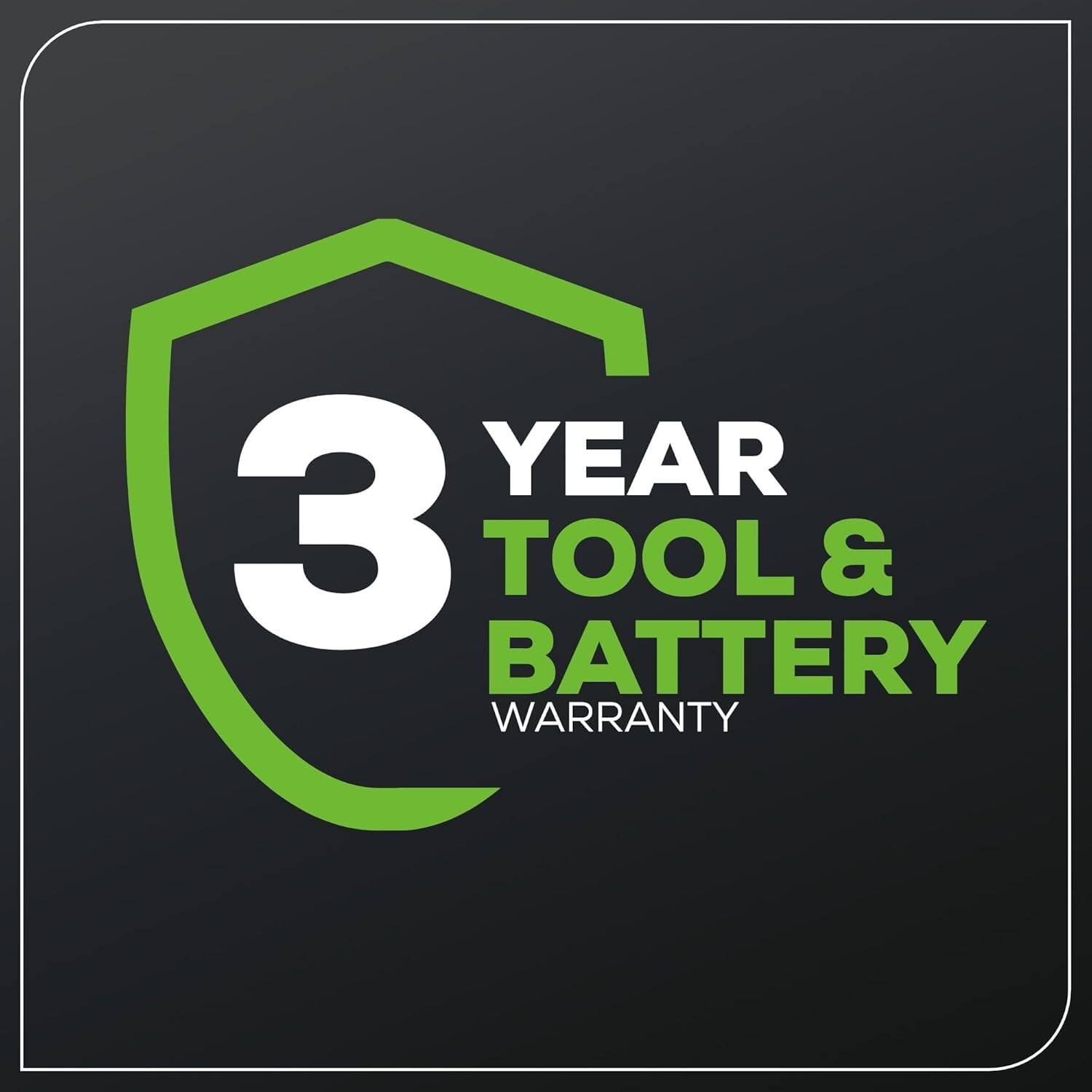 3 YEAR TOOL & BATTERY WARRANTY