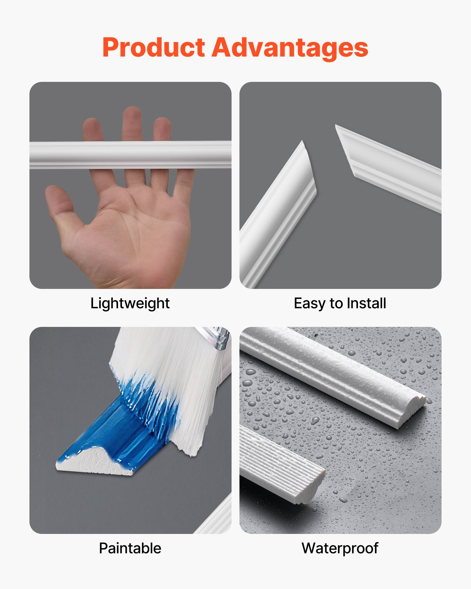 Product Advantages

- Lightweight
- Easy to Install
- Paintable
- Waterproof