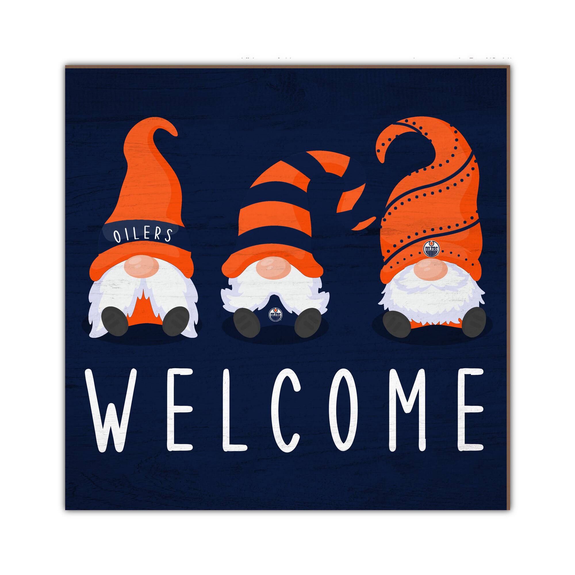Edmonton Oilers 10'' x 10'' Welcome Gnomes Sign