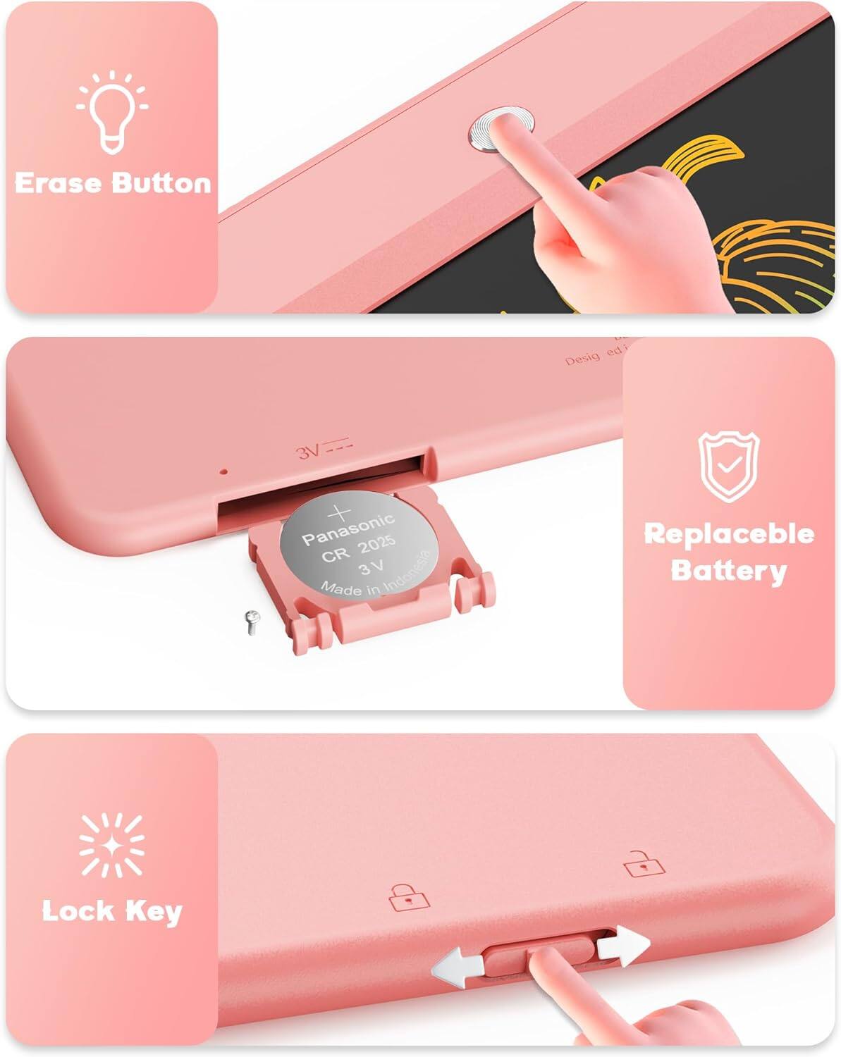 Erase Button  
Design  
3V  
Panasonic CR 2025 3V  
Made in Indonesia  
Replaceable Battery  
Lock Key