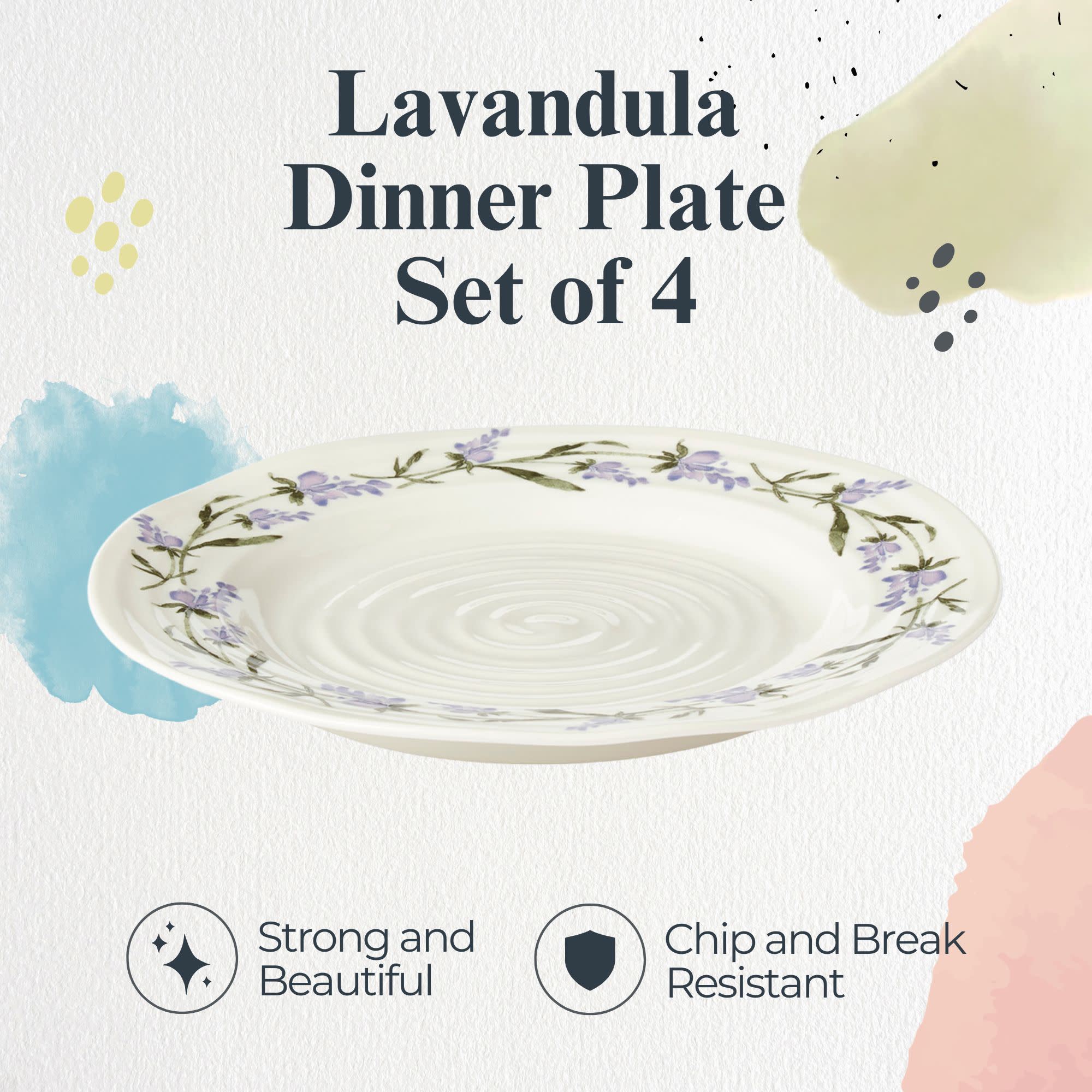 Lavandula Dinner Plate Set of 4

Strong and Beautiful

Chip and Break Resistant