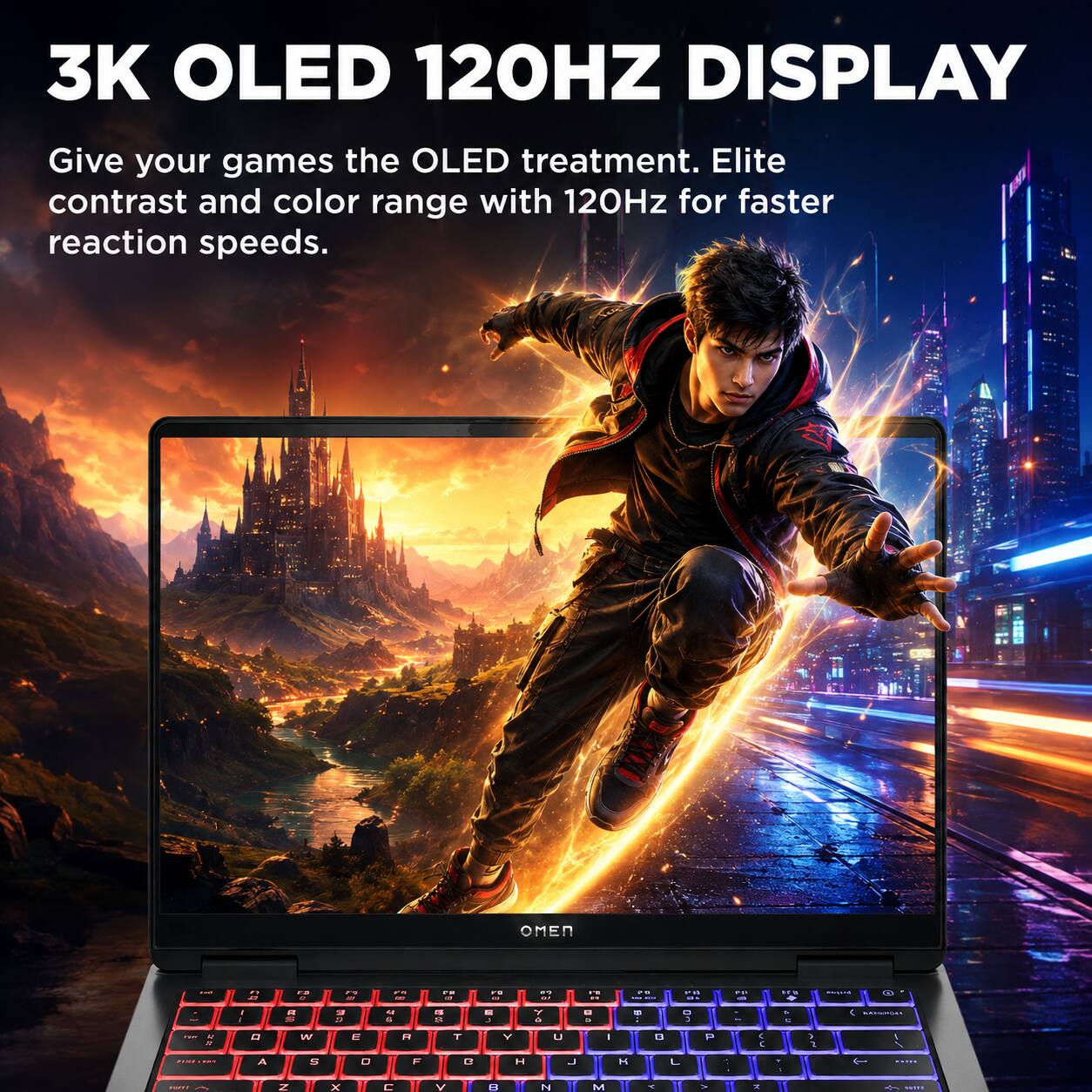 3K OLED 120HZ DISPLAY

Give your games the OLED treatment. Elite contrast and color range with 120Hz for faster reaction speeds.