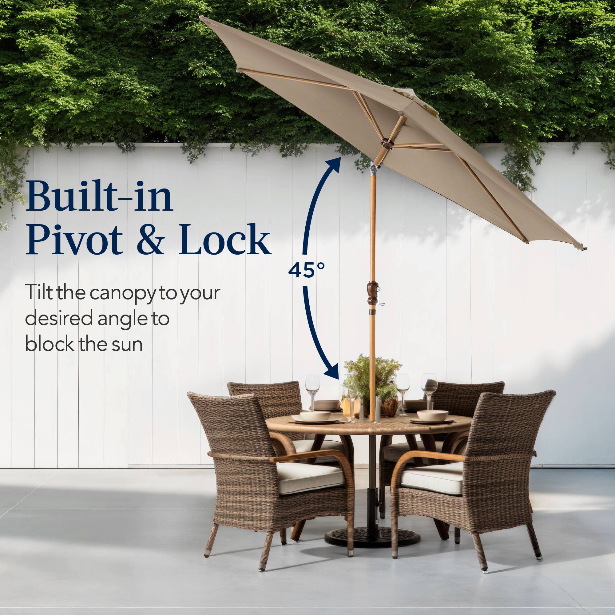 Built-in Pivot & Lock 45°

Tilt the canopy to your desired angle to block the sun.