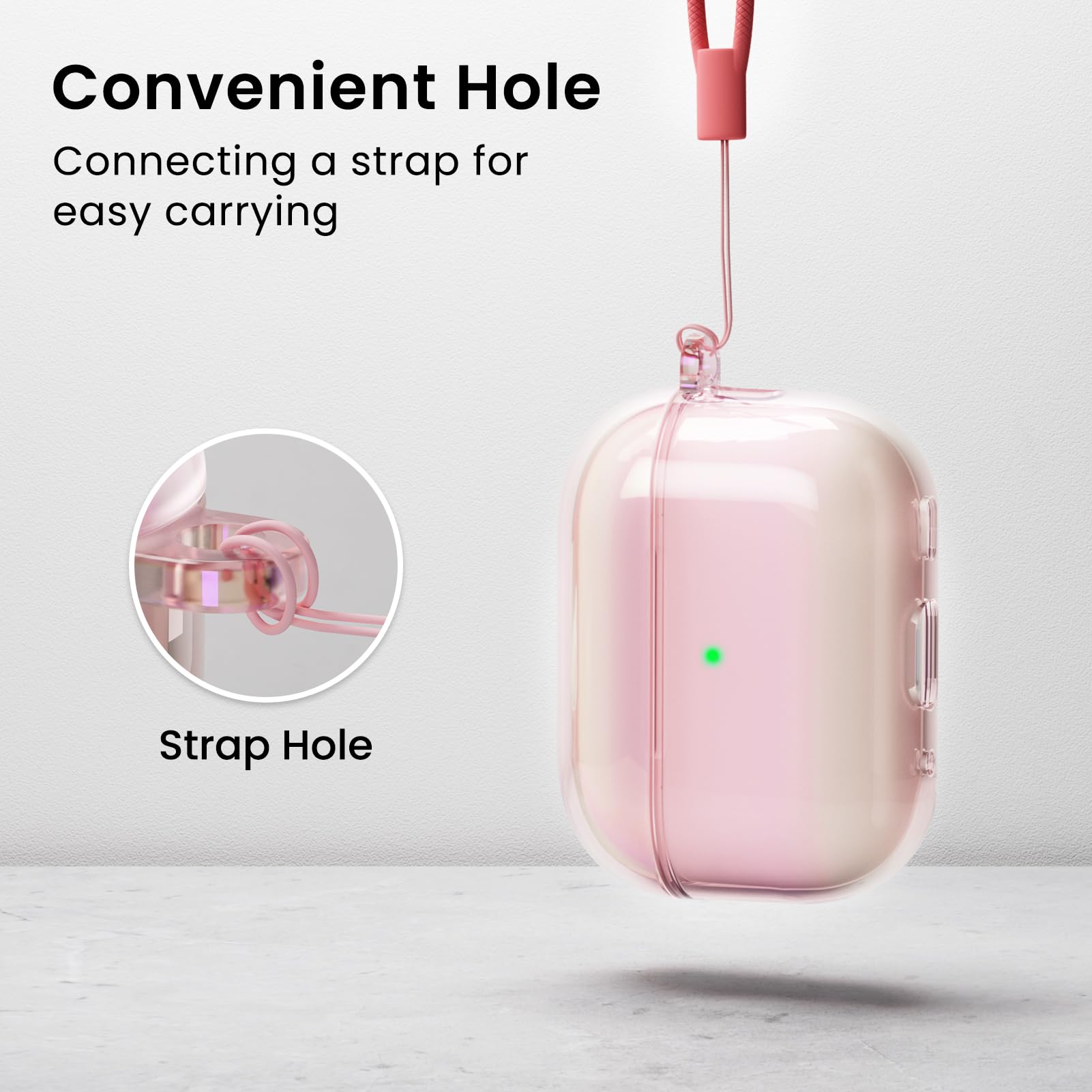 Convenient Hole  
Connecting a strap for easy carrying  

Strap Hole