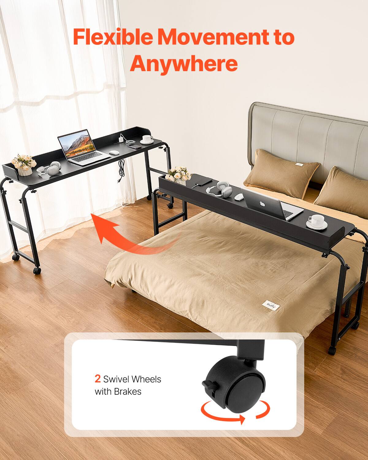 Flexible Movement to Anywhere

2 Swivel Wheels with Brakes