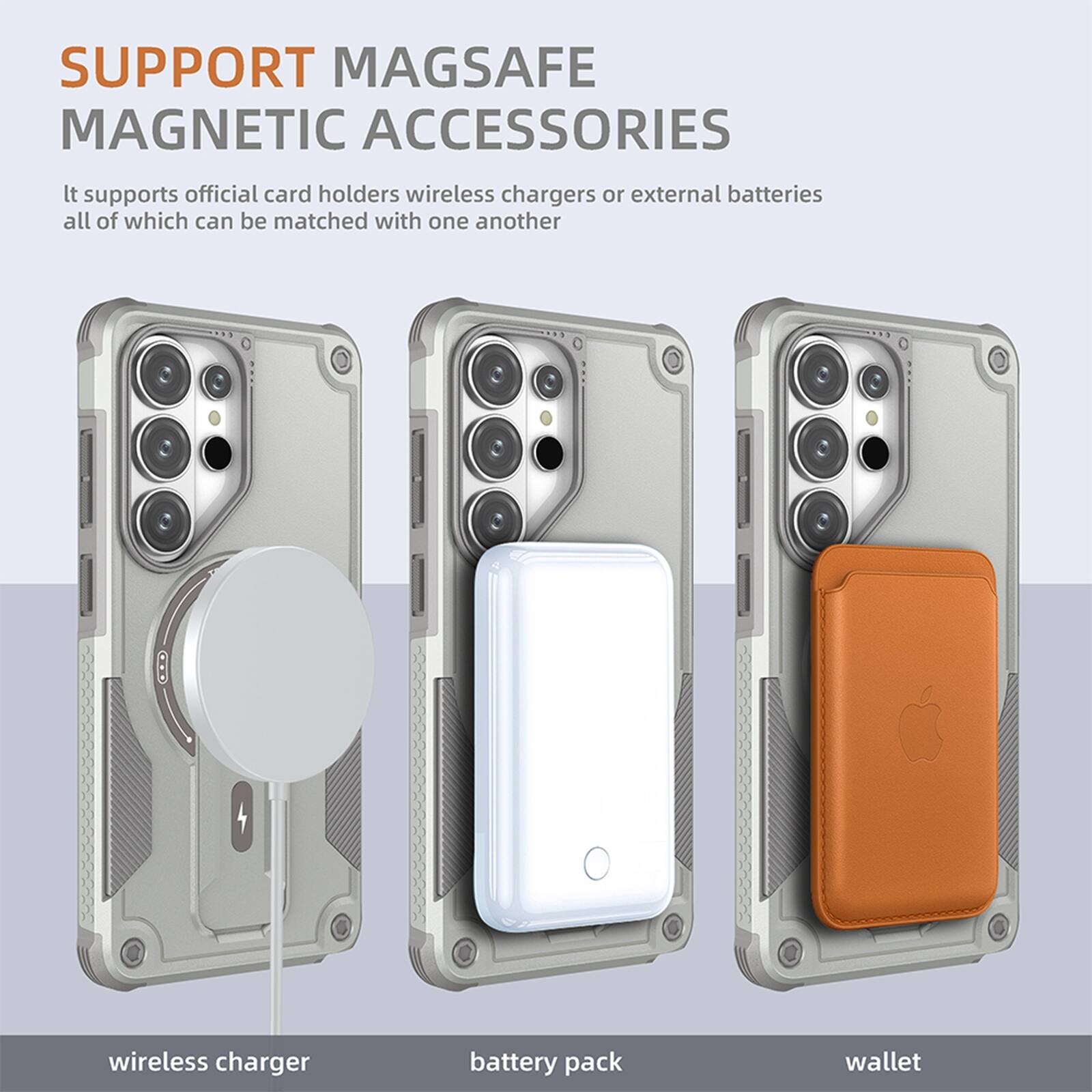 SUPPORT MAGSAFE MAGNETIC ACCESSORIES

It supports official card holders, wireless chargers, or external batteries, all of which can be matched with one another.

wireless charger  
battery pack  
wallet