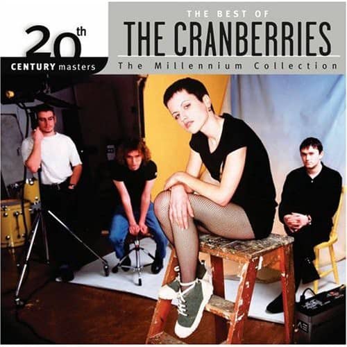 20th Century Masters  
The Best of The Cranberries  
The Millennium Collection