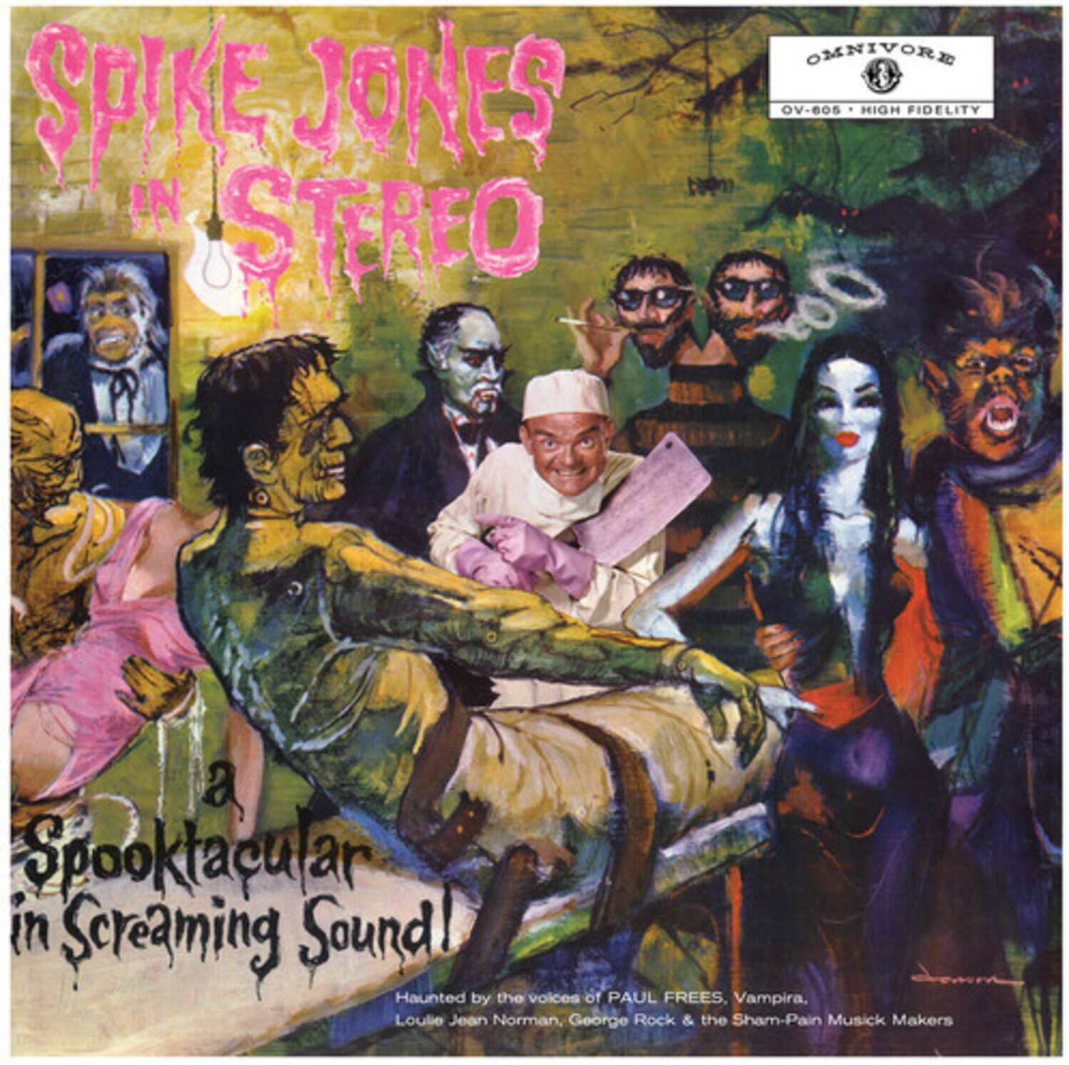 Spike Jones in Stereo  
a Spooktacular in Screaming Sound!  
Haunted by the voices of Paul Frees, Vampira, Loulie Jean Norman, George Rock & the Sham-Pain Musick Makers  

OMNIVORE  
OV-605 • HIGH FIDELITY