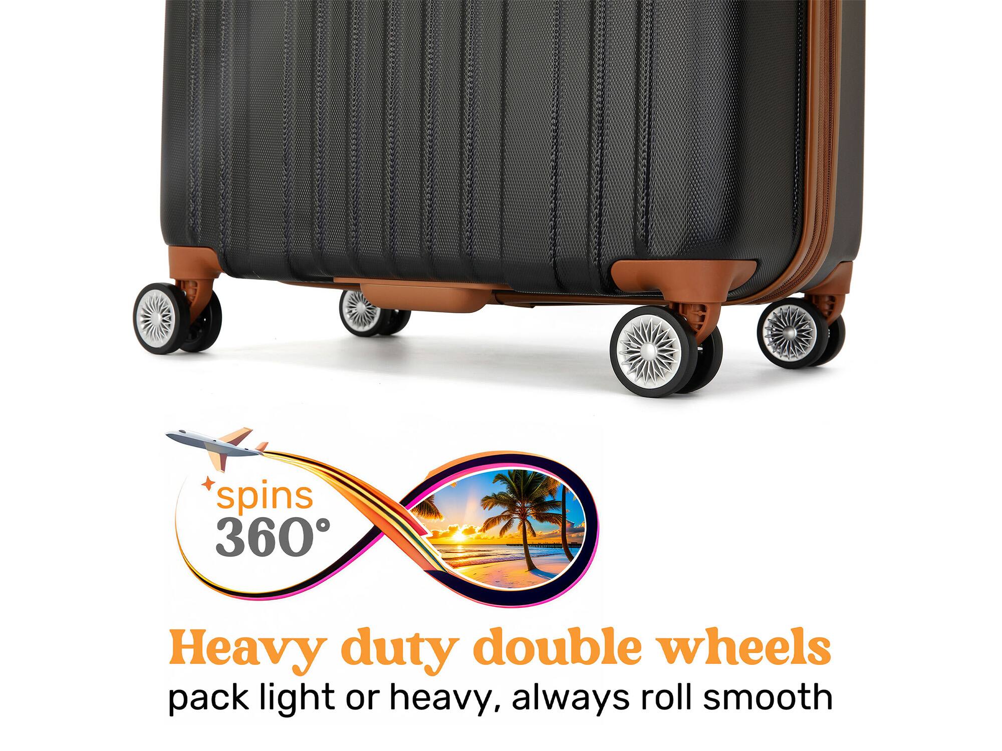 spins 360°, Heavy duty double wheels pack light or heavy, always roll smooth