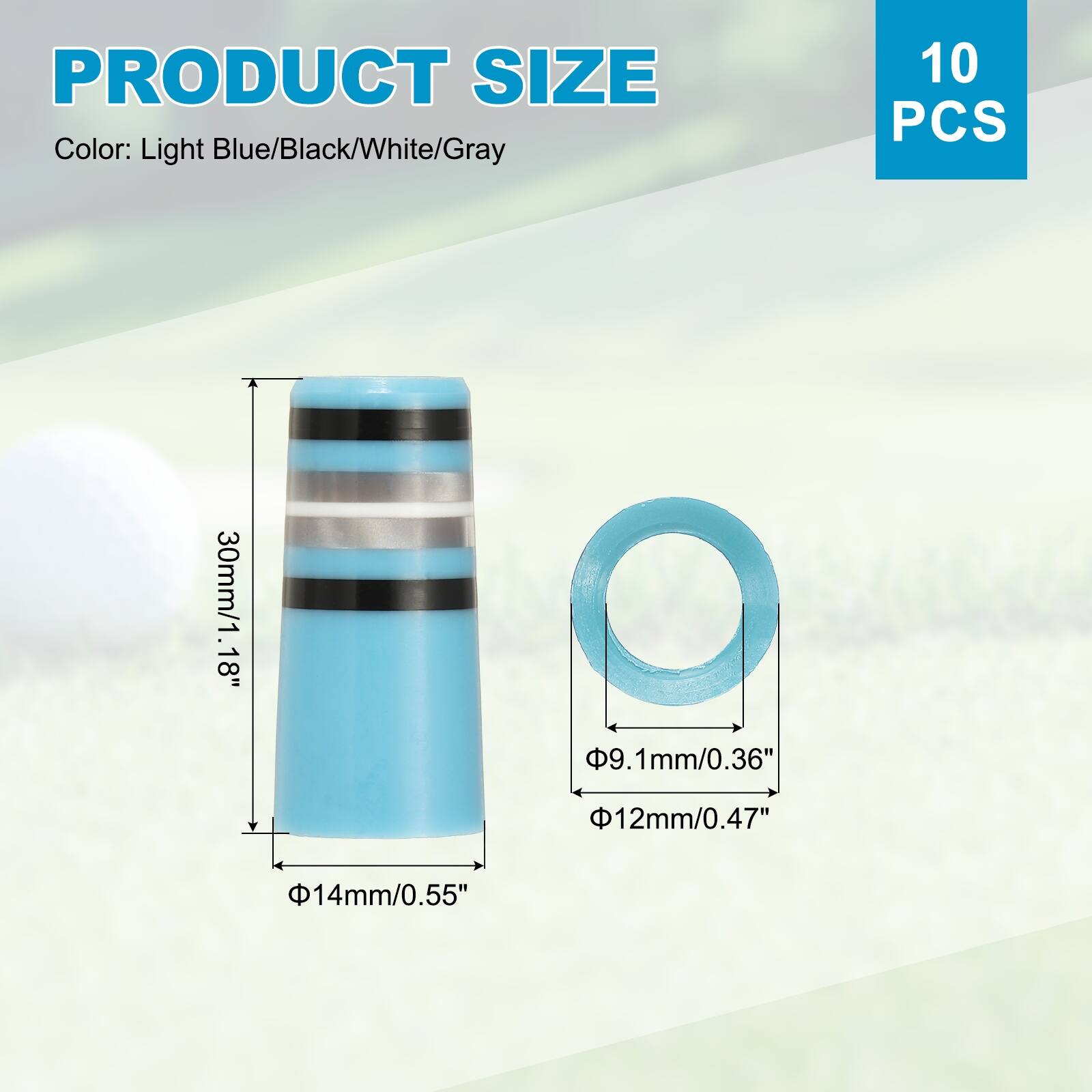 PRODUCT SIZE  
Color: Light Blue/Black/White/Gray  
10 PCS  
30mm/1.18"  
9.1mm/0.36"  
12mm/0.47"  
14mm/0.55"