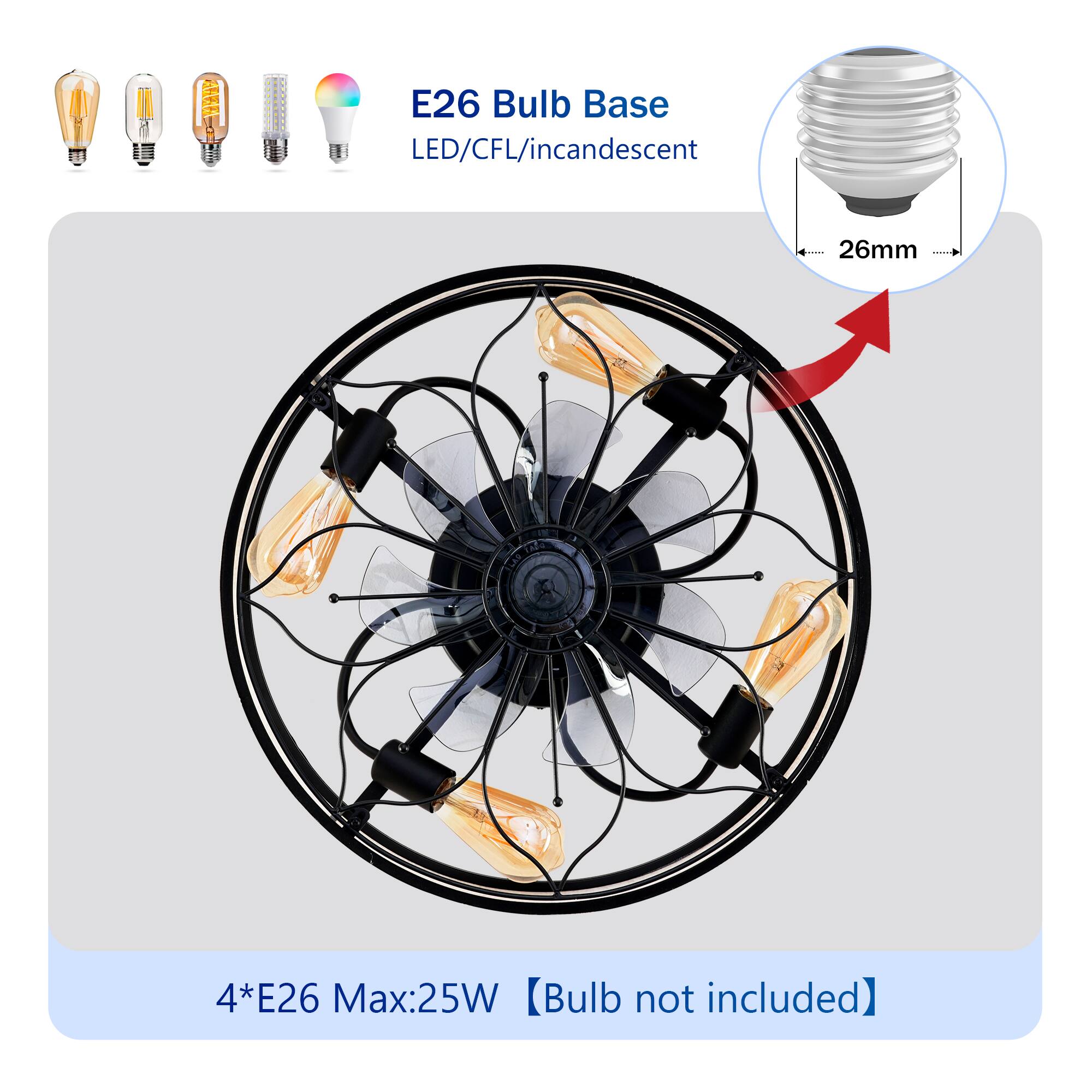 E26 Bulb Base  
LED/CFL/Incandescent  
26mm  

4*E26 Max:25W  
[Bulb not included]