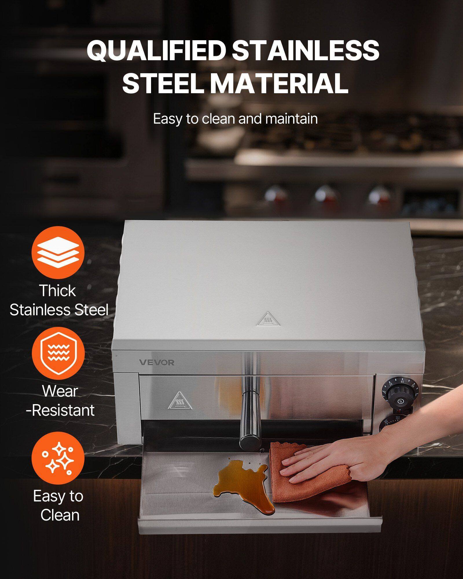 QUALIFIED STAINLESS STEEL MATERIAL  
Easy to clean and maintain  

- Thick Stainless Steel  
- Wear-Resistant  
- Easy to Clean