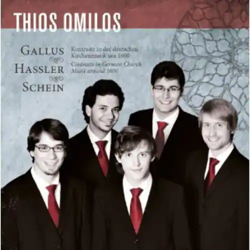 THIOS OMILOS

GALLUS  
HASSLER  
SCHNEIN

Kontraste is det deutschen Kirchenmusik um 1600  
Contrasts in German Church Music around 1600
