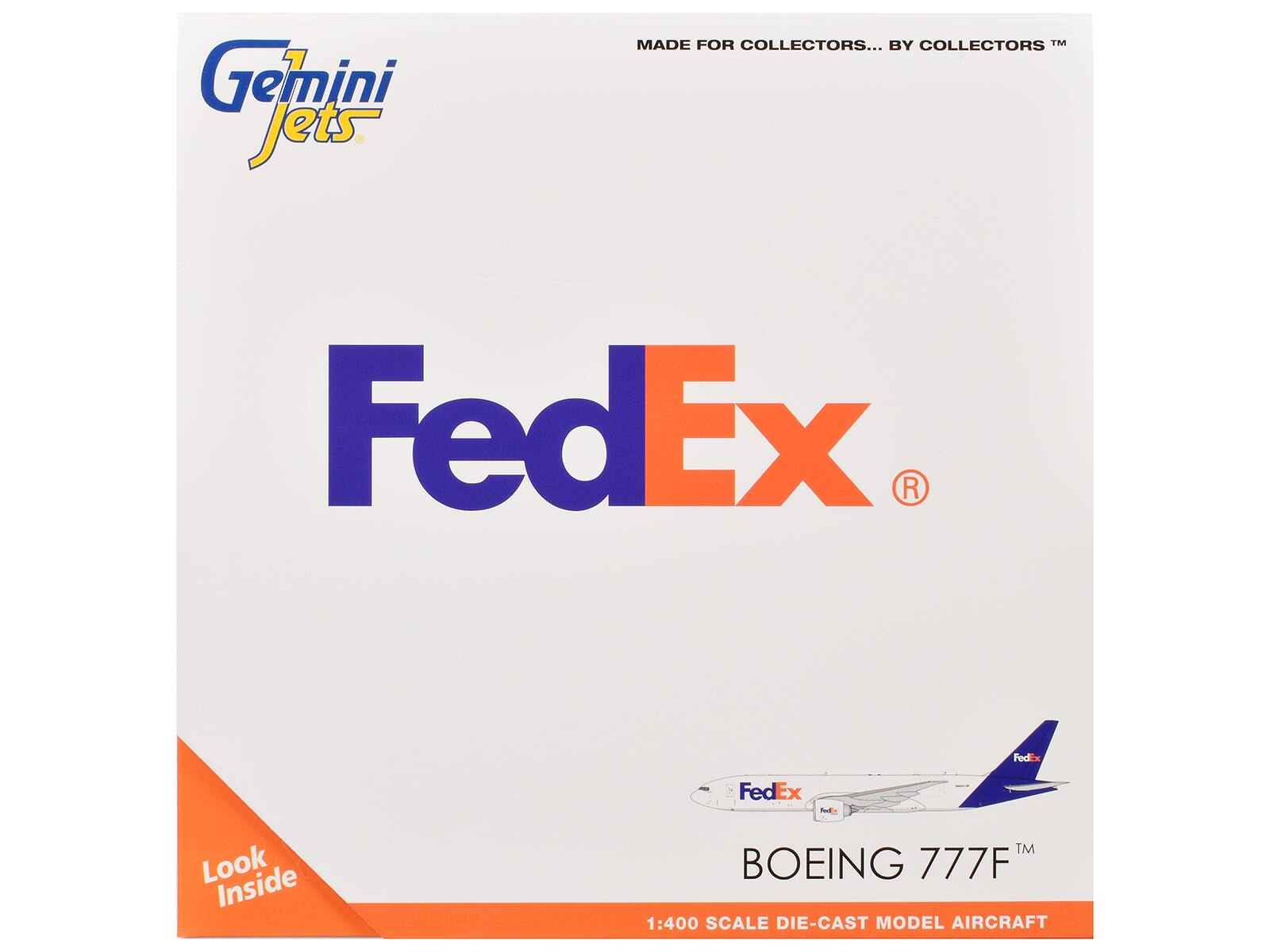 Gemini Jets  
MADE FOR COLLECTORS... BY COLLECTORS™  

FedEx®  

BOEING 777F™  
1:400 SCALE DIE-CAST MODEL AIRCRAFT  

Look Inside