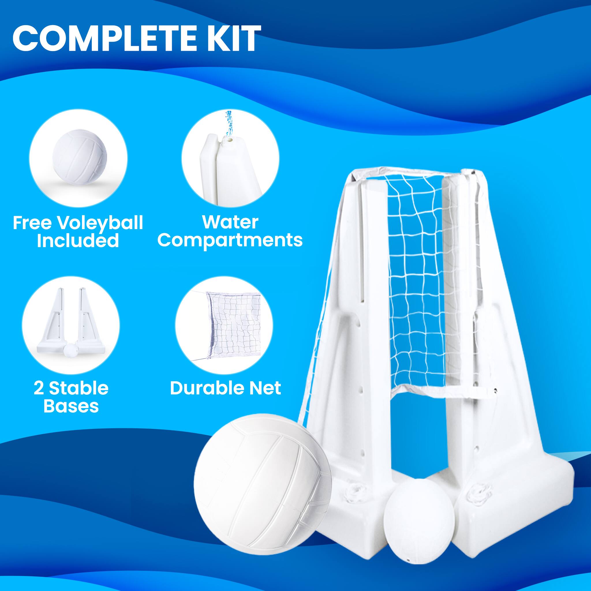 COMPLETE KIT

- Free Volleyball Included
- Water Compartments
- 2 Stable Bases
- Durable Net