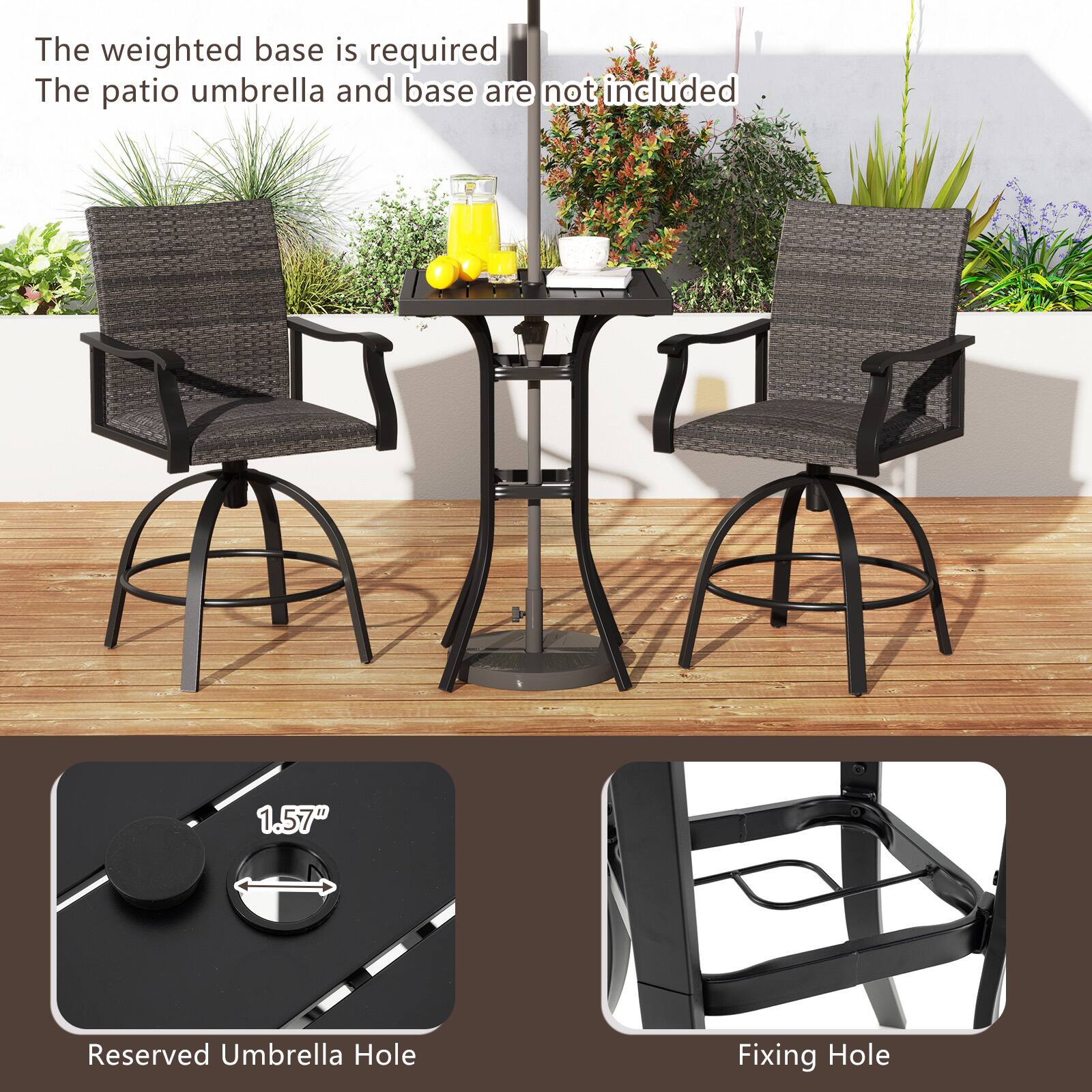The weighted base is required. The patio umbrella and base are not included. 

1.57" Reserved Umbrella Hole
Fixing Hole