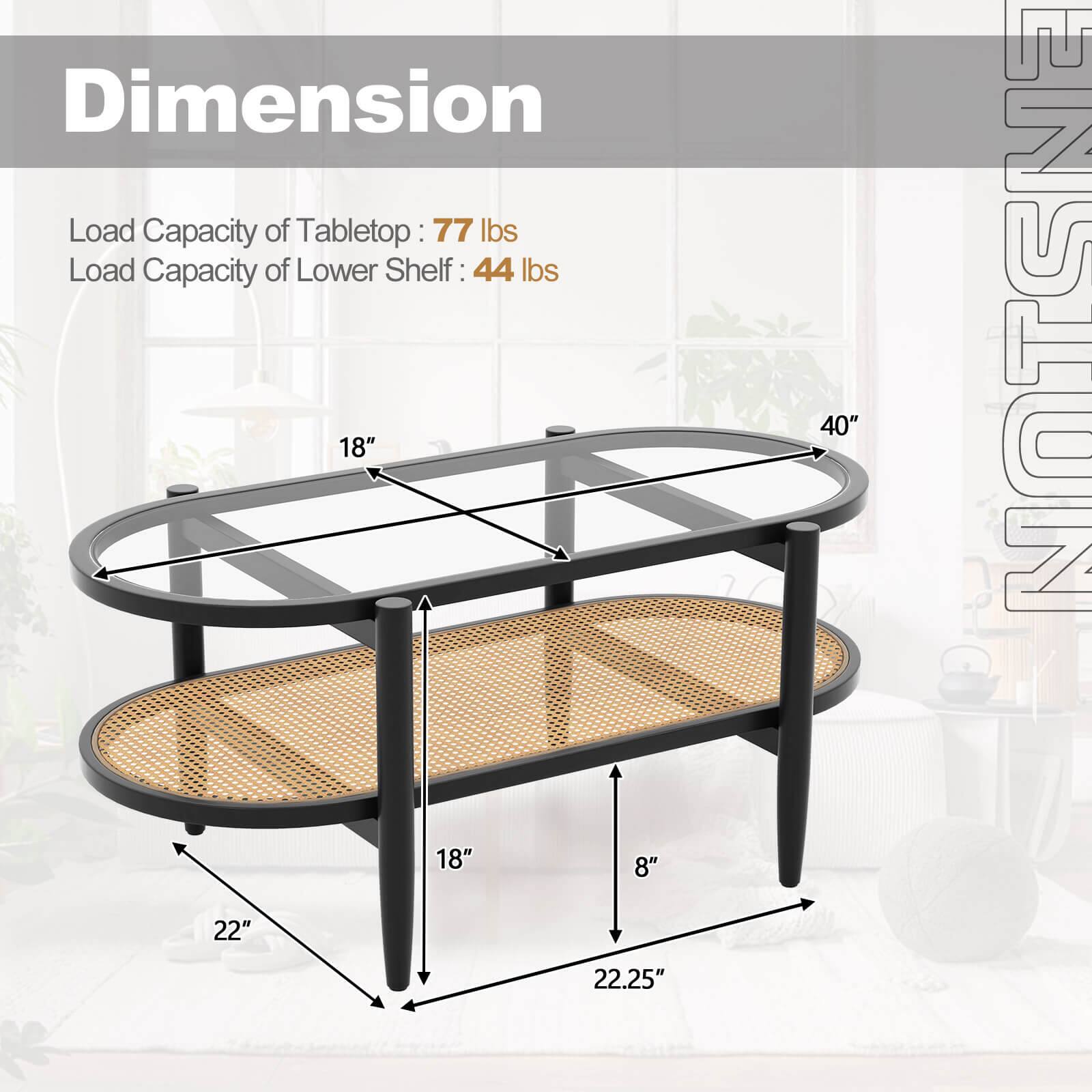 Dimension: Load Capacity of Tabletop: 77 lbs, Load Capacity of Lower Shelf: 44 lbs. 18" 18" 8" 22" 40" NOTSNE 22.25"