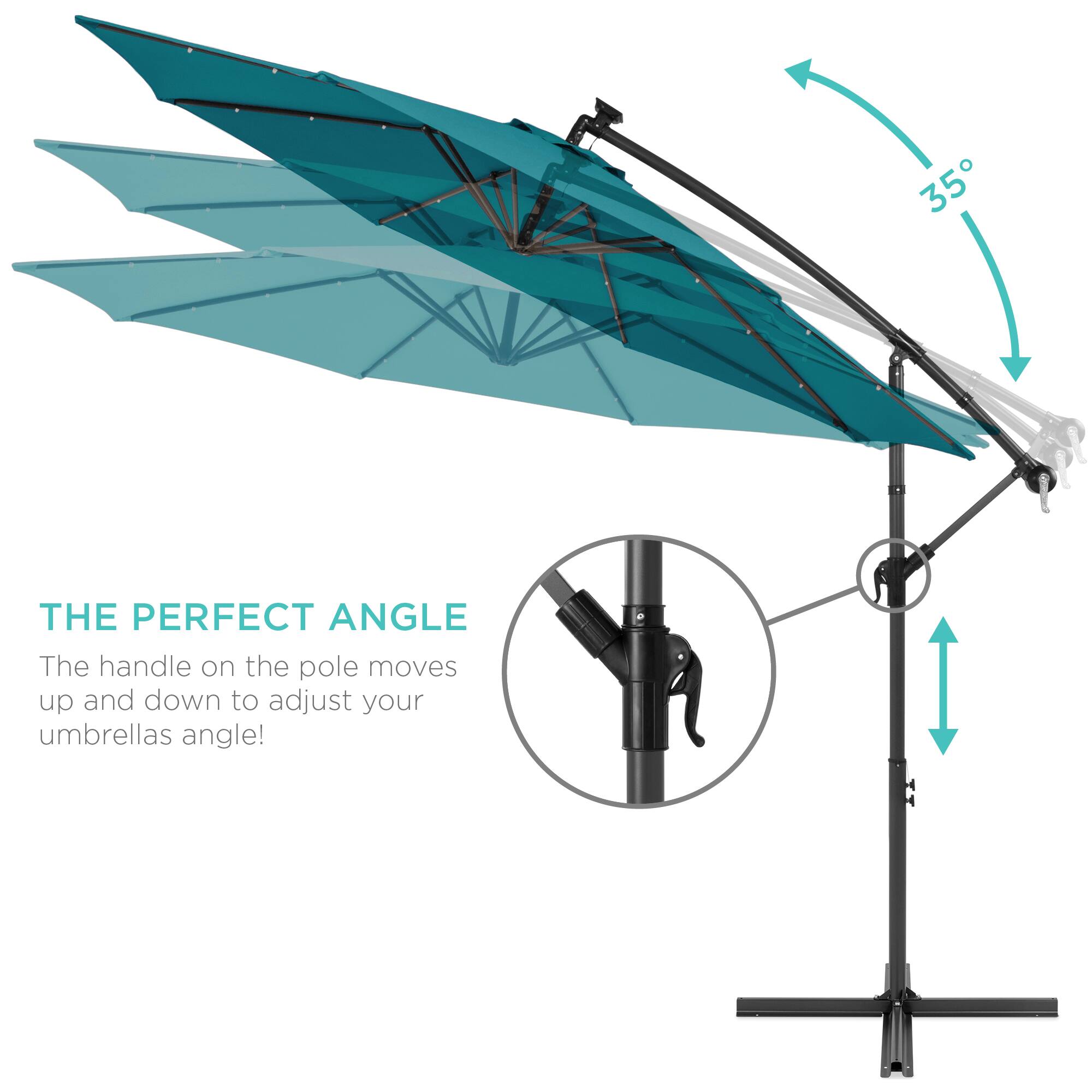 35°

THE PERFECT ANGLE

The handle on the pole moves up and down to adjust your umbrella's angle!