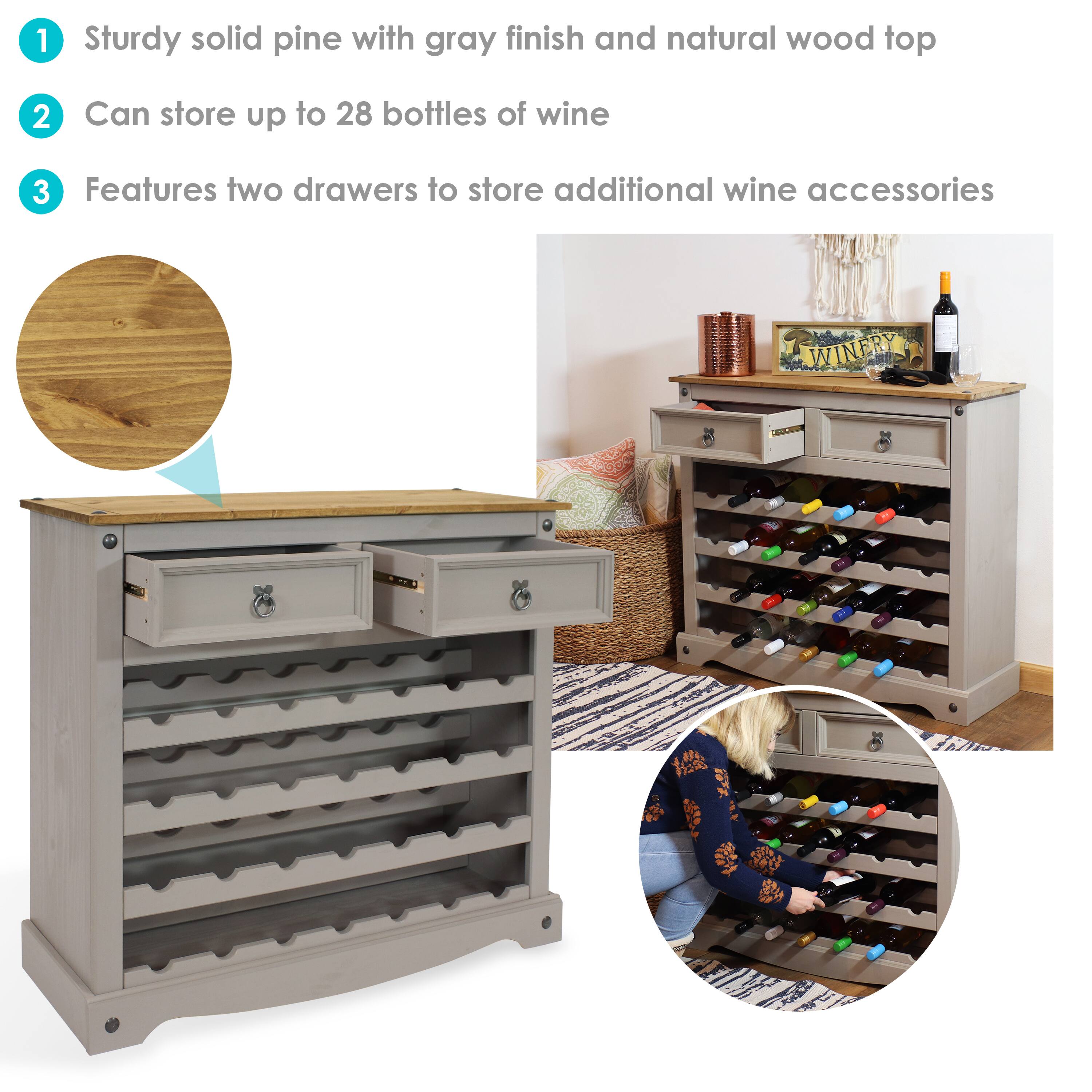 1. Sturdy solid pine with gray finish and natural wood top
2. Can store up to 28 bottles of wine
3. Features two drawers to store additional wine accessories
