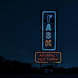 Fast Animals & Slow Kids - Animali Notturni - VINYL LP