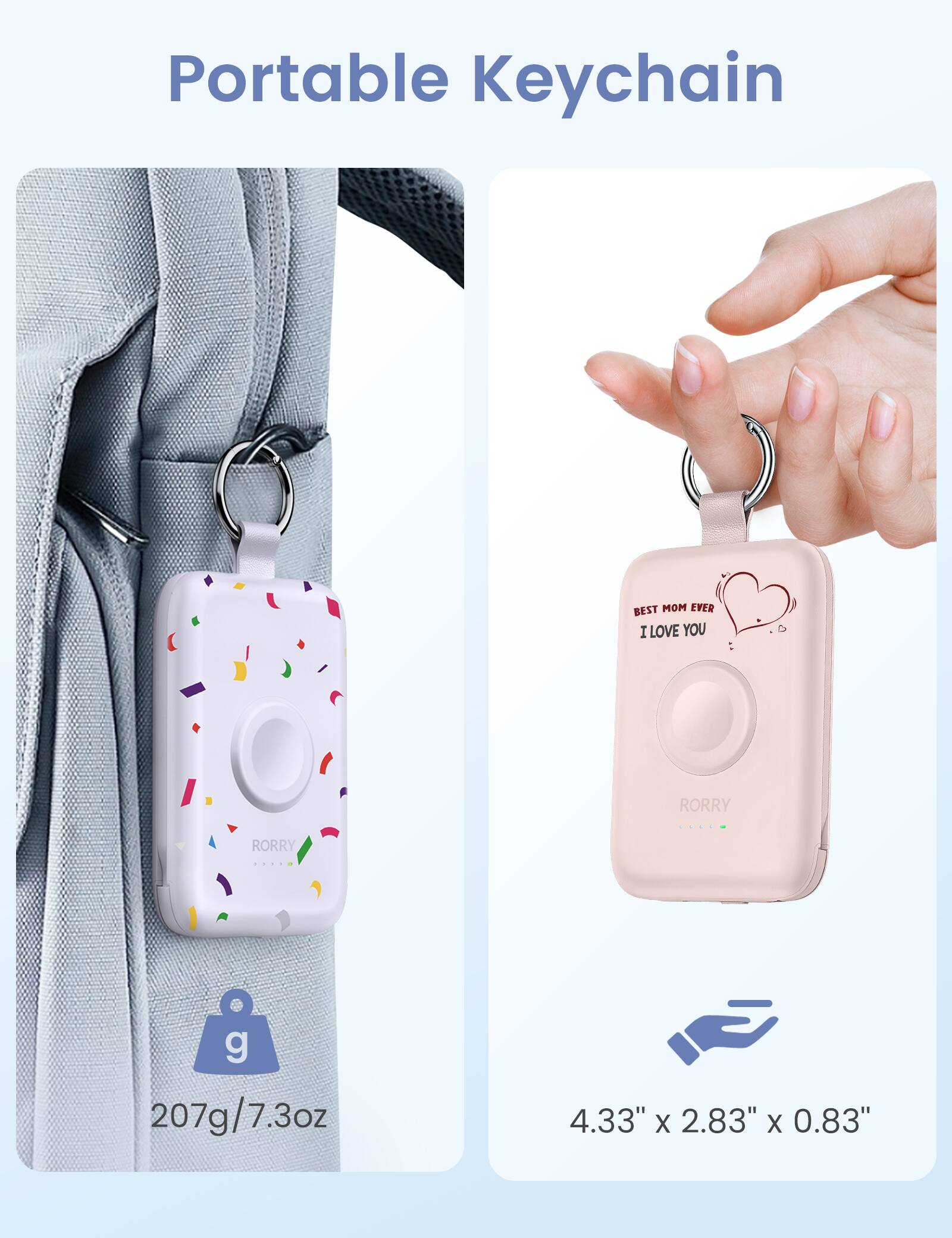 Portable Keychain

BEST MOM EVER I LOVE YOU

RORRY

RORRY

g 207g/7.3oz

4.33" X 2.83" X 0.83"