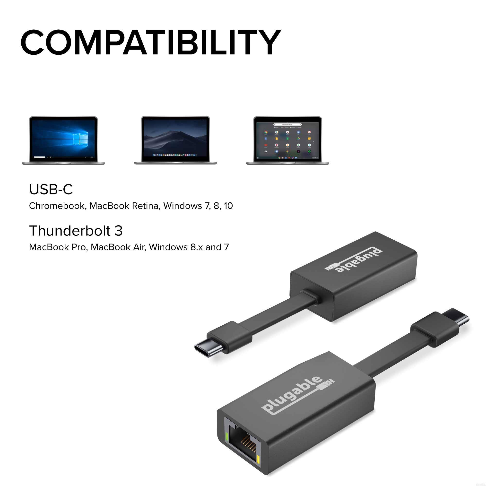COMPATIBILITY

USB-C  
Chromebook, MacBook Retina, Windows 7, 8, 10

Thunderbolt 3  
MacBook Pro, MacBook Air, Windows 8.x and 7