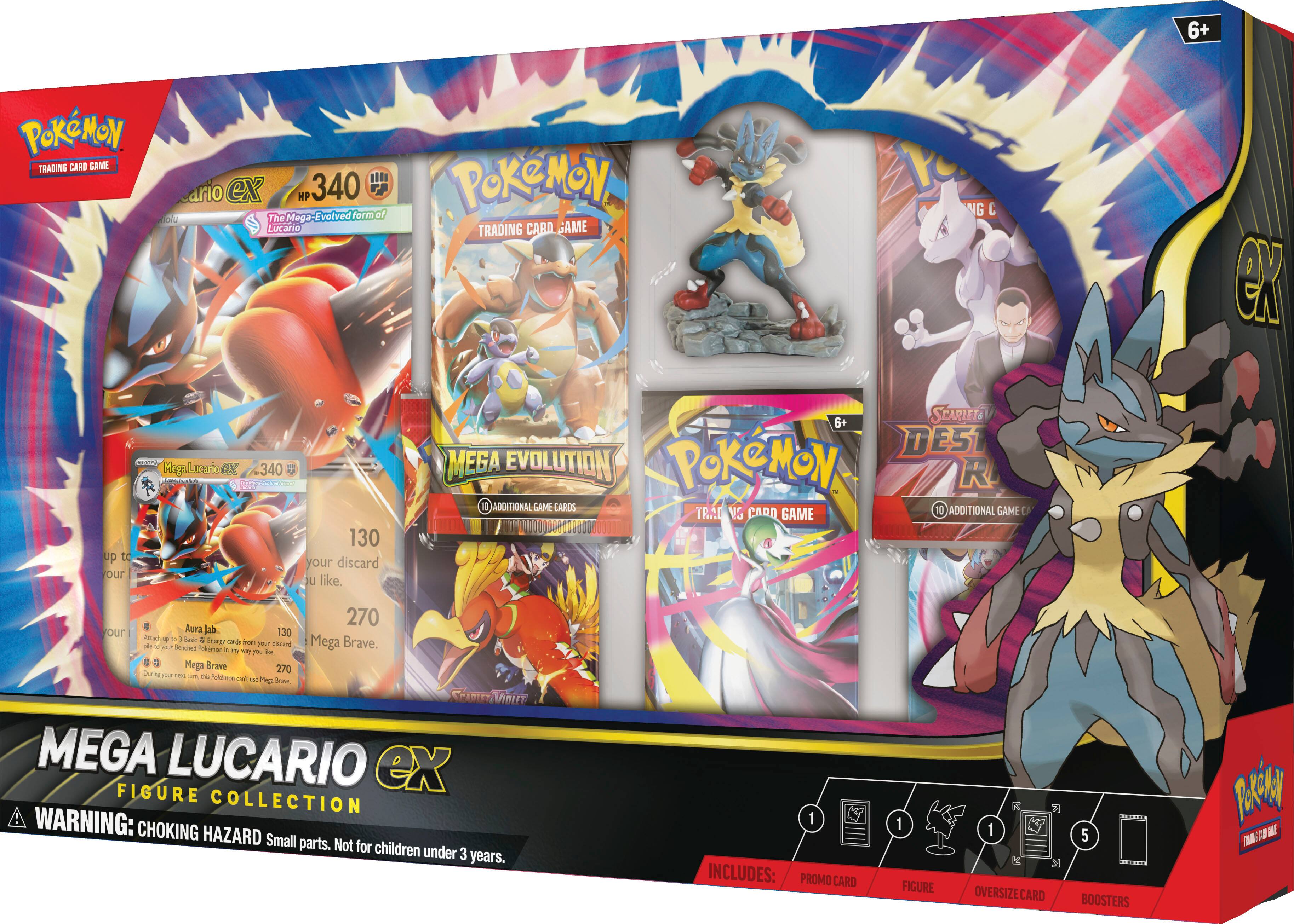 **Pokémon Trading Card Game**

**Mega Lucario EX**  
The Mega-Evolved form of Lucario  
HP 340  
Aura Jab  
Attach up to 3 Basic Energy cards from your discard pile to this Pokémon.  
Mega Brave  
270  
During your turn, if this Pokémon has any Mega Energy attached to it, this Pokémon can't be affected by any effect that would make it lose HP.  

**Mega Evolution**  
10 Additional Game Cards  

**Scarlet Destiny**  
10 Additional Game Cards  

**Mega Lucario EX Figure Collection**  
WARNING: CHOKING HAZARD Small parts. Not for children under 3 years.  

**Includes:**  
1 Figure  
1 Oversize Card  
5 Boosters  

**6+**