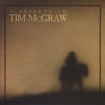 Front Standard. A Tribute to Tim McGraw [CD].