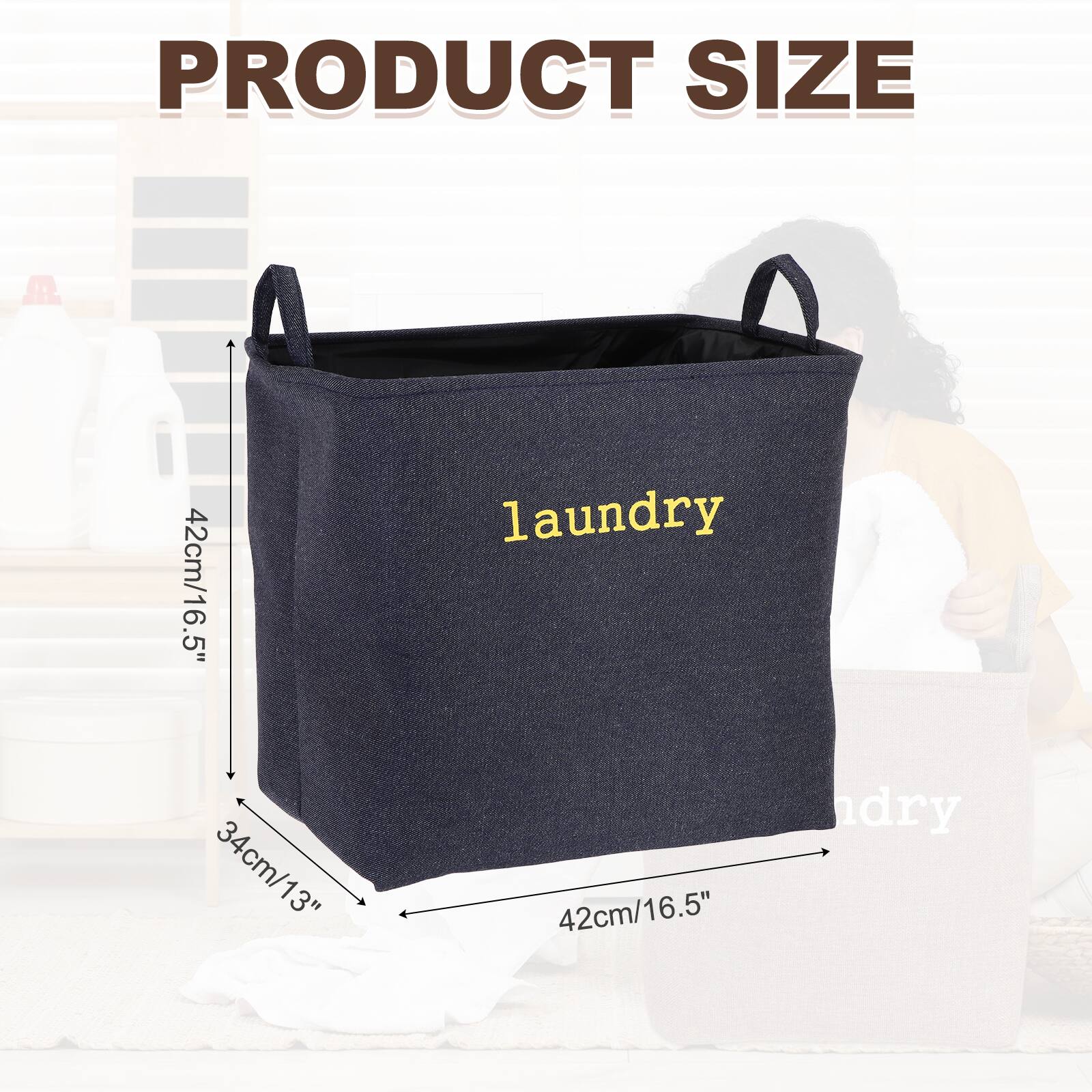 PRODUCT SIZE  
42cm/16.5"  
laundry 34cm/13"  
42cm/16.5"  
dry