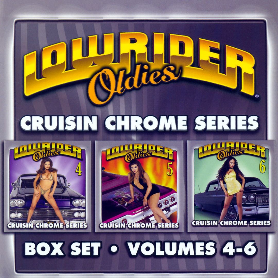 Best Buy: Lowrider Oldies, Vol. 4-6: Cruisin' Chrome Series [CD]