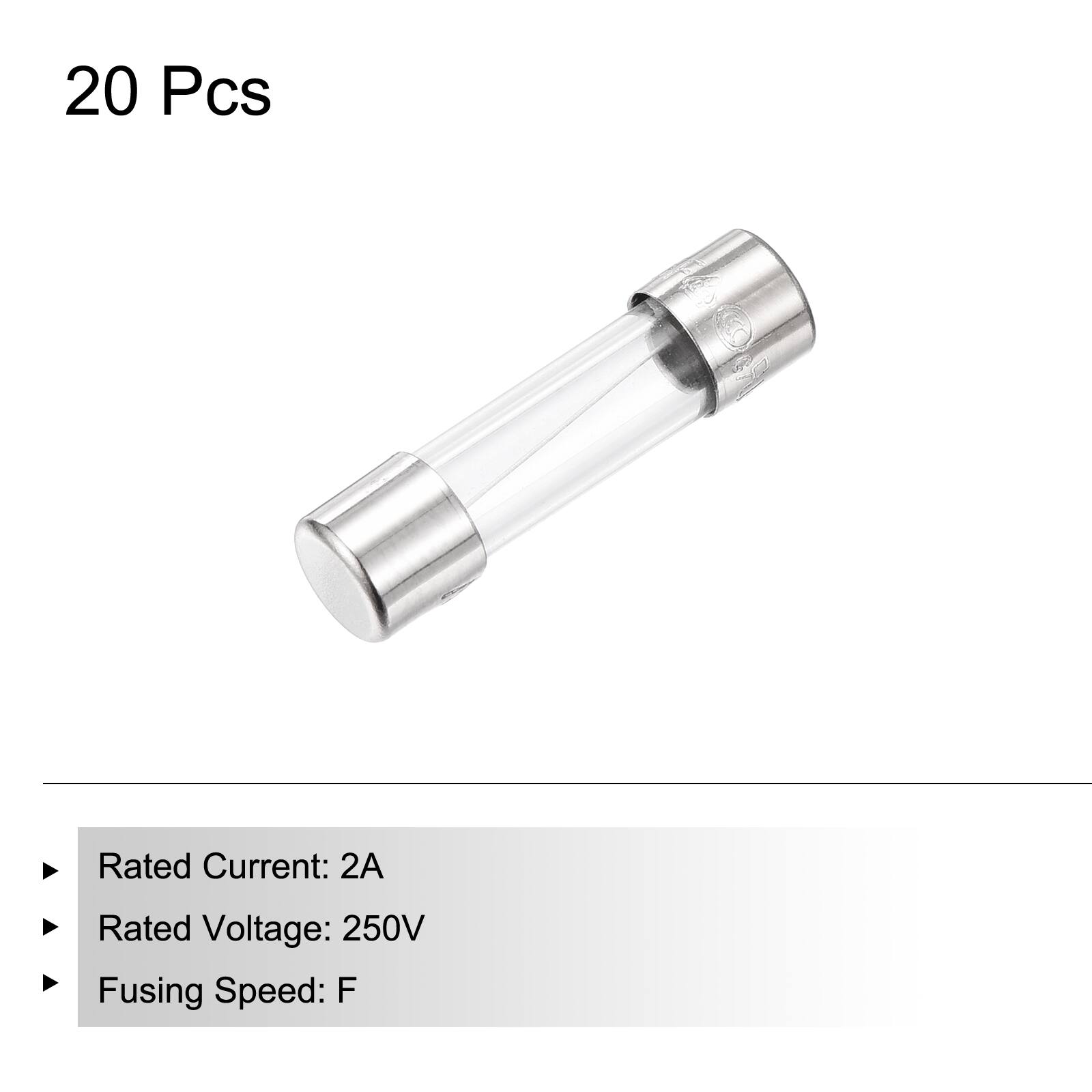 20 Pcs

Rated Current: 2A  
Rated Voltage: 250V  
Fusing Speed: F