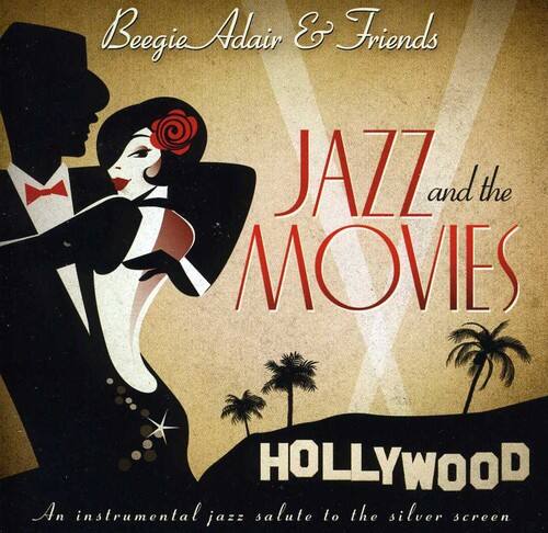 Beegie Adair - Jazz and The Movies   - COMPACT DISCS [CD]