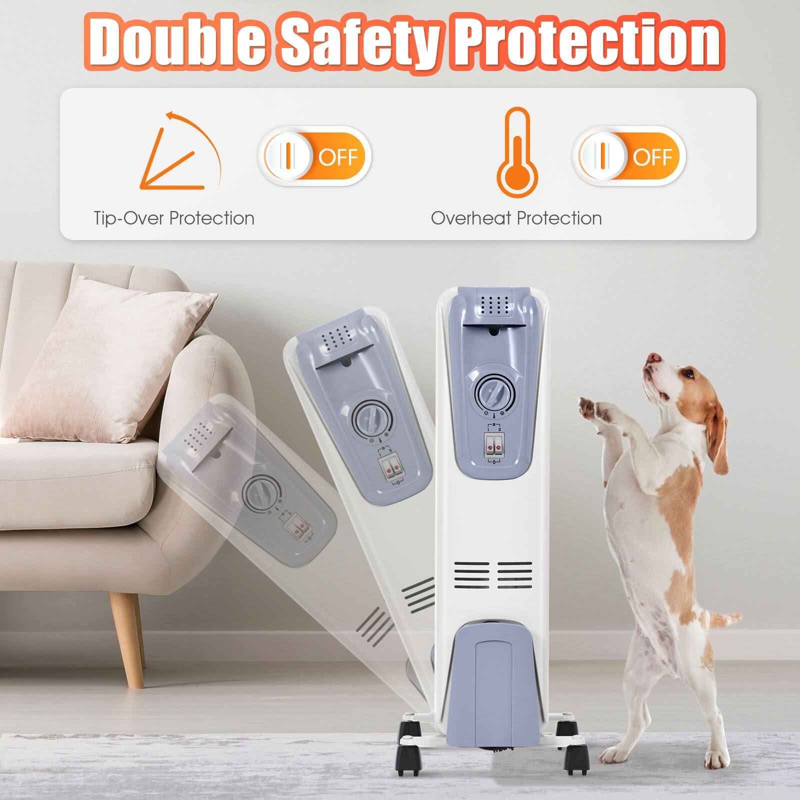 Double Safety Protection

Tip-Over Protection OFF

Overheat Protection OFF