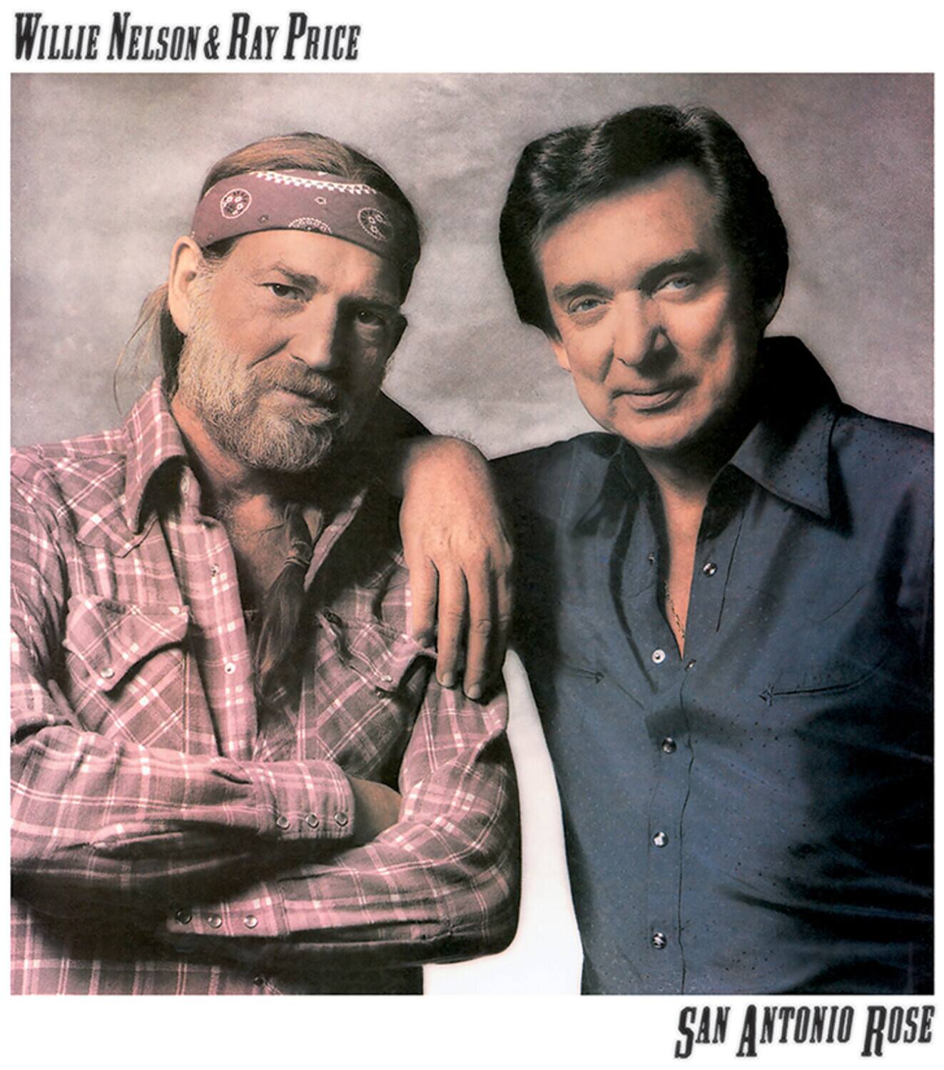 Willie Nelson & Ray Price  
San Antonio Rose