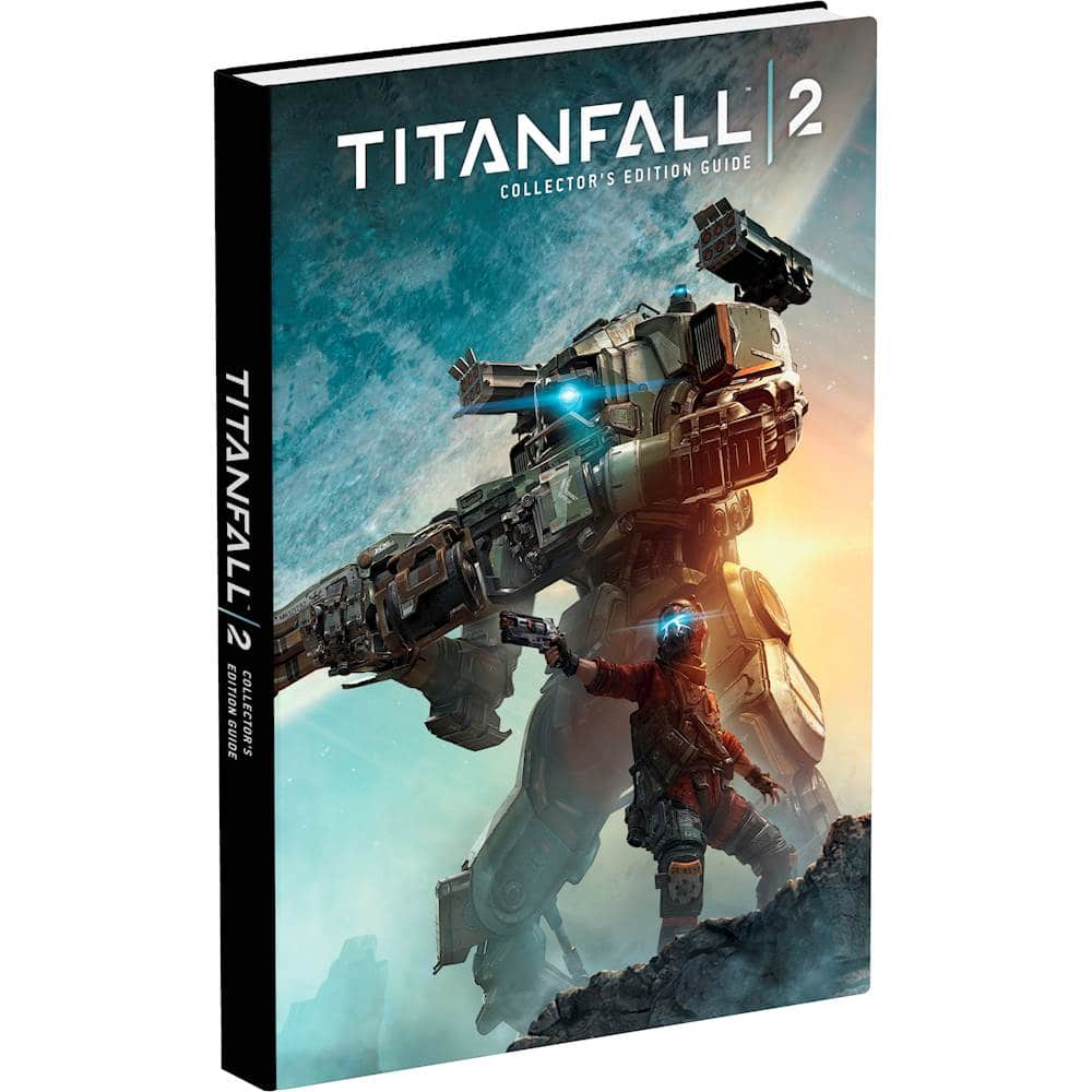 The Ultimate Guide To Titans In 'Titanfall 2