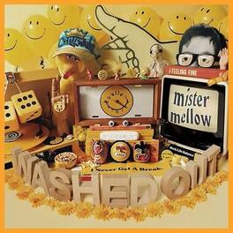 Washed Out - Mister Mellow - VINYL LP
