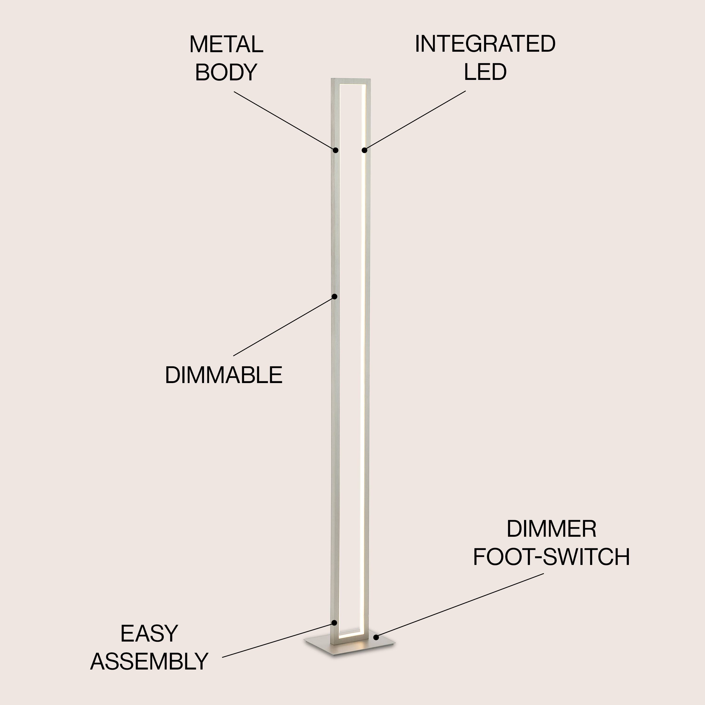 METAL BODY  
INTEGRATED LED  
DIMMABLE  
DIMMER FOOT-SWITCH  
EASY ASSEMBLY