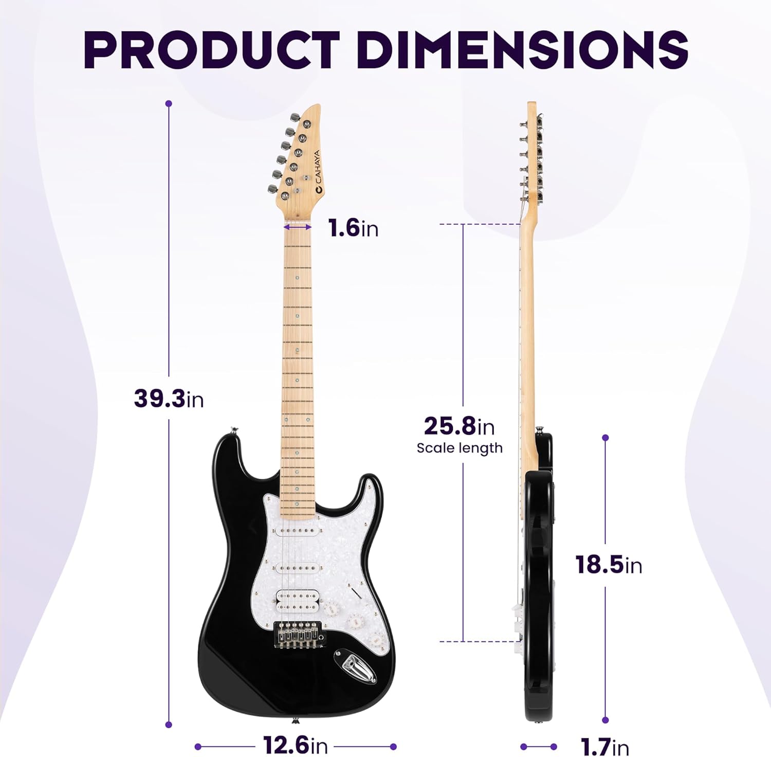 PRODUCT DIMENSIONS

- 1.6in
- 39.3in
- 25.8in (Scale length)
- 18.5in
- 12.6in
- 1.7in
