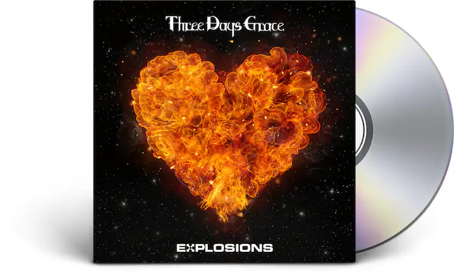 Three Days Grace
EXPLOSIONS