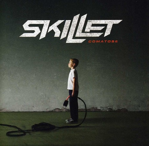 SKILLET  
COMATOSE