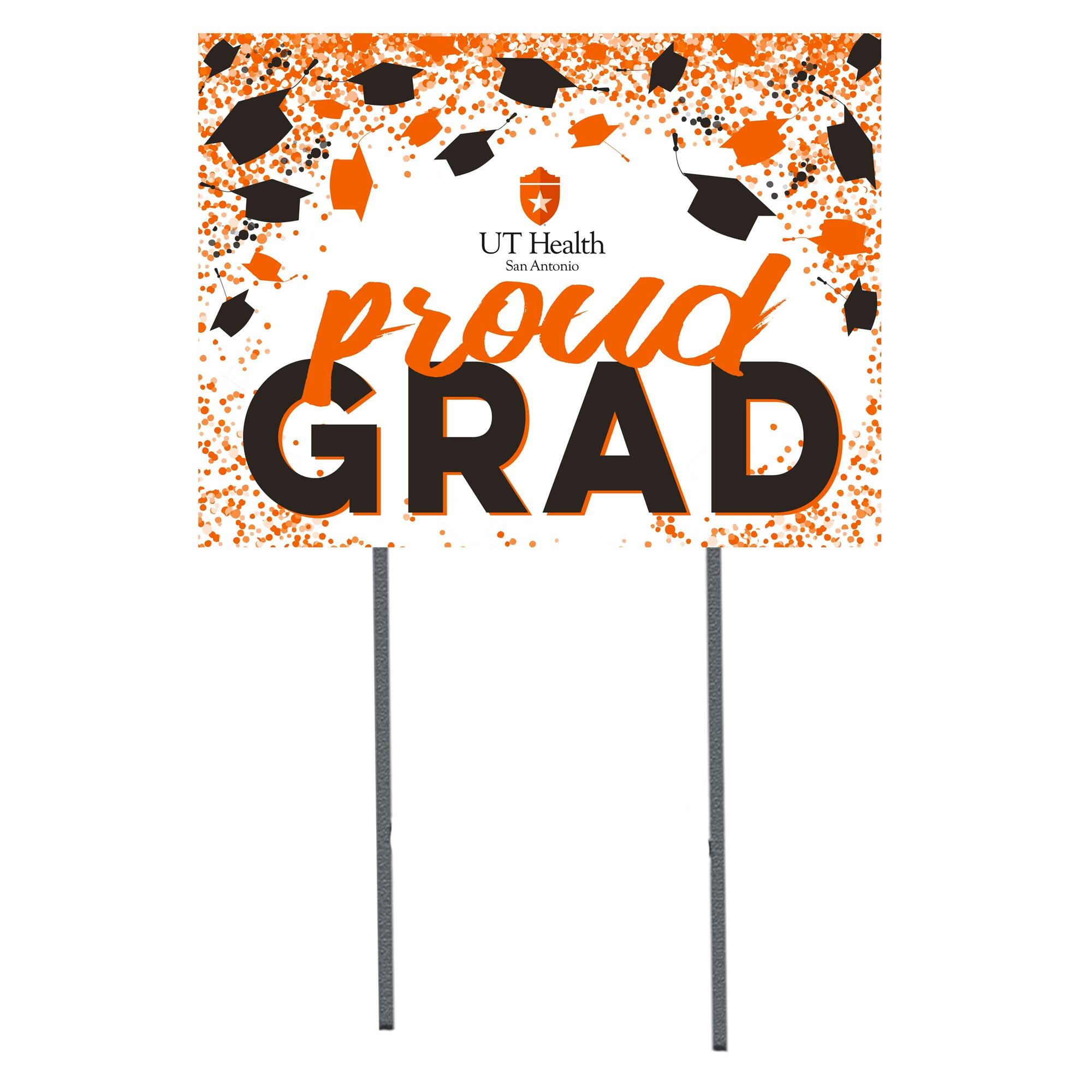 Texas Health San Antonio 18" x 24" Proud Grad Yard Sign