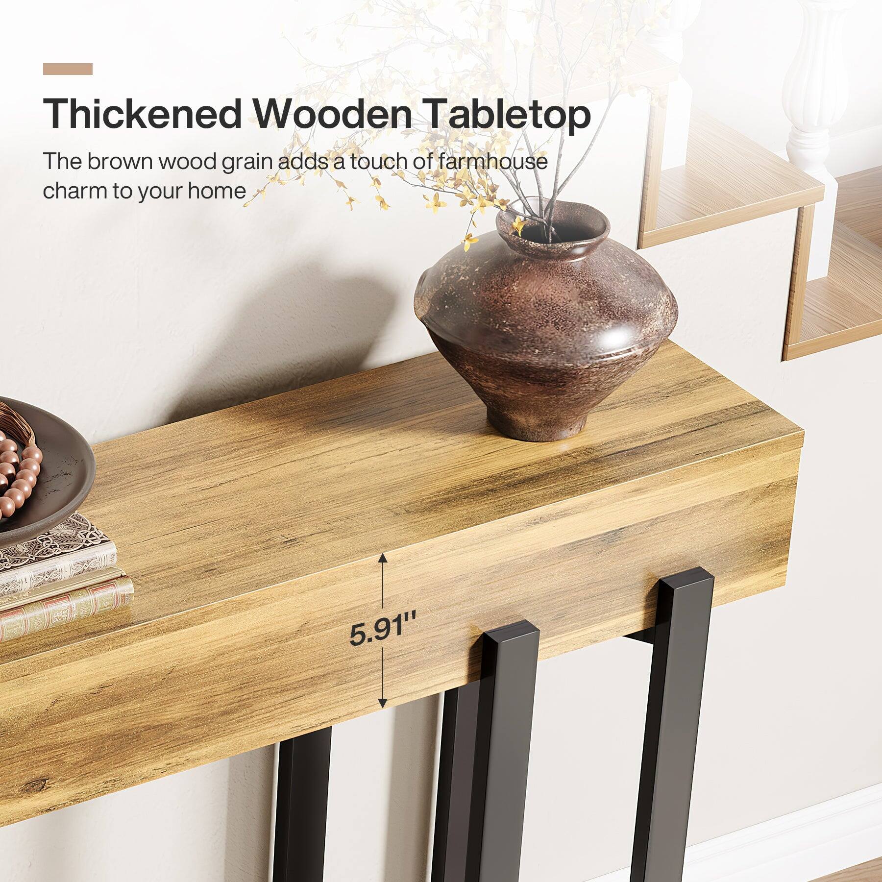 Thickened Wooden Tabletop  
The brown wood grain adds a touch of farmhouse charm to your home  
5.91"